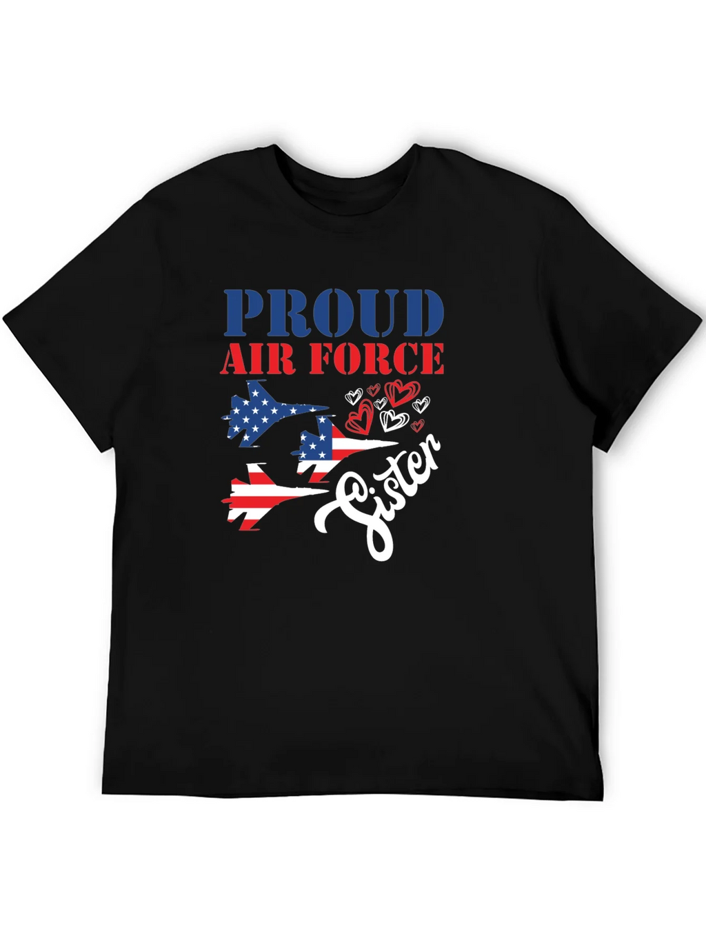 Proud Air Force Sister T-Shirt - Patriotic Tee product image 2