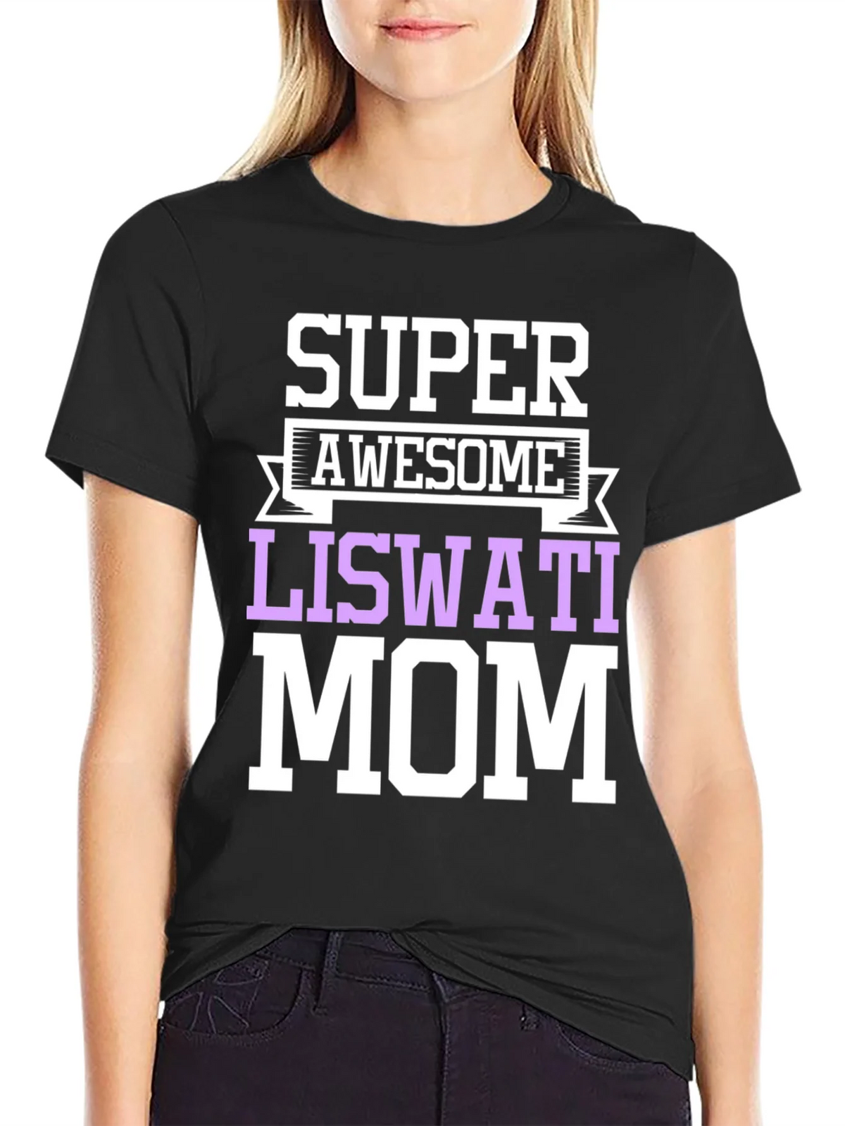 Super Awesome Liswati Mom Graphic Tee product image 2