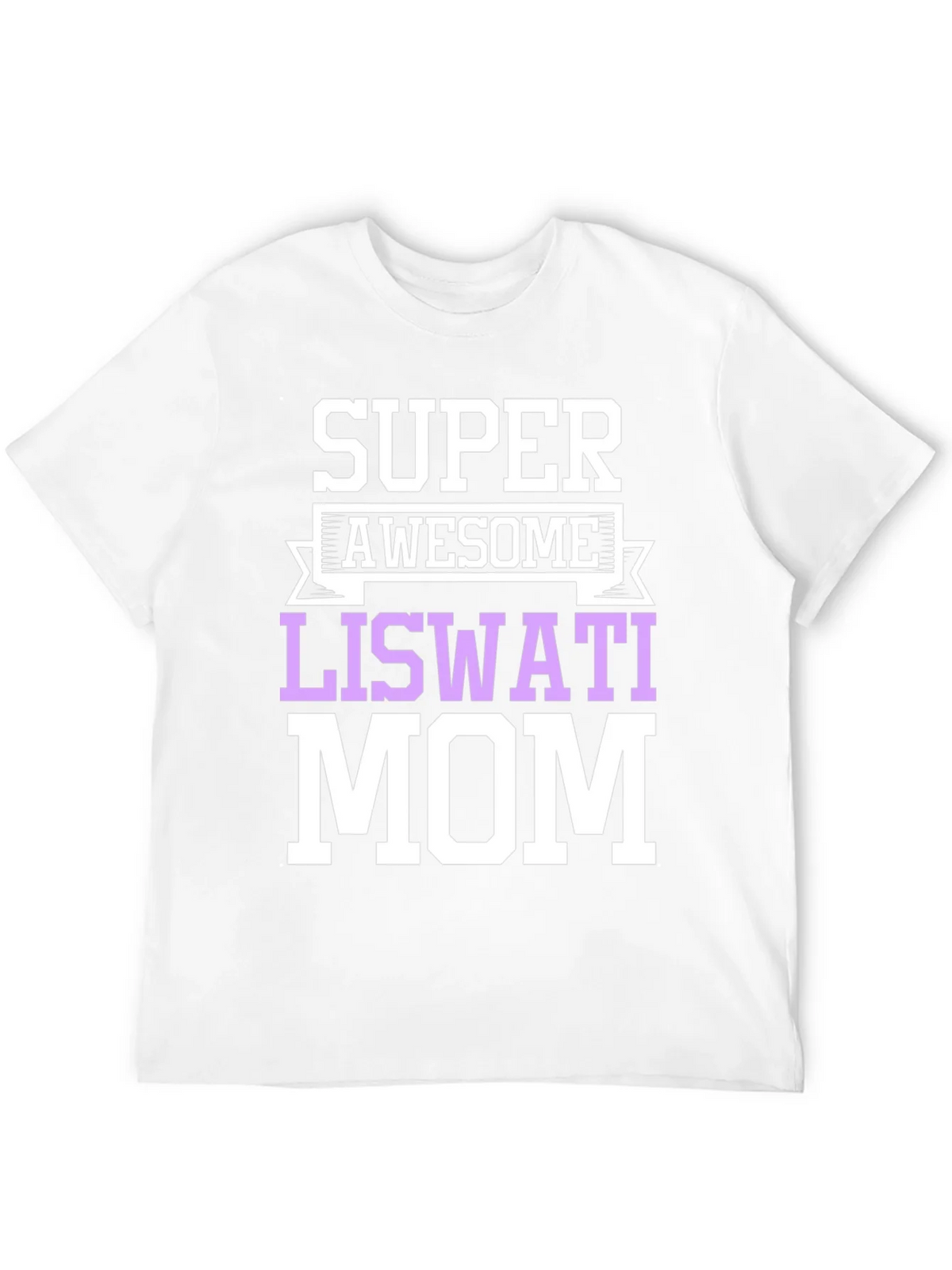 Super Awesome Liswati Mom Graphic Tee product image 11