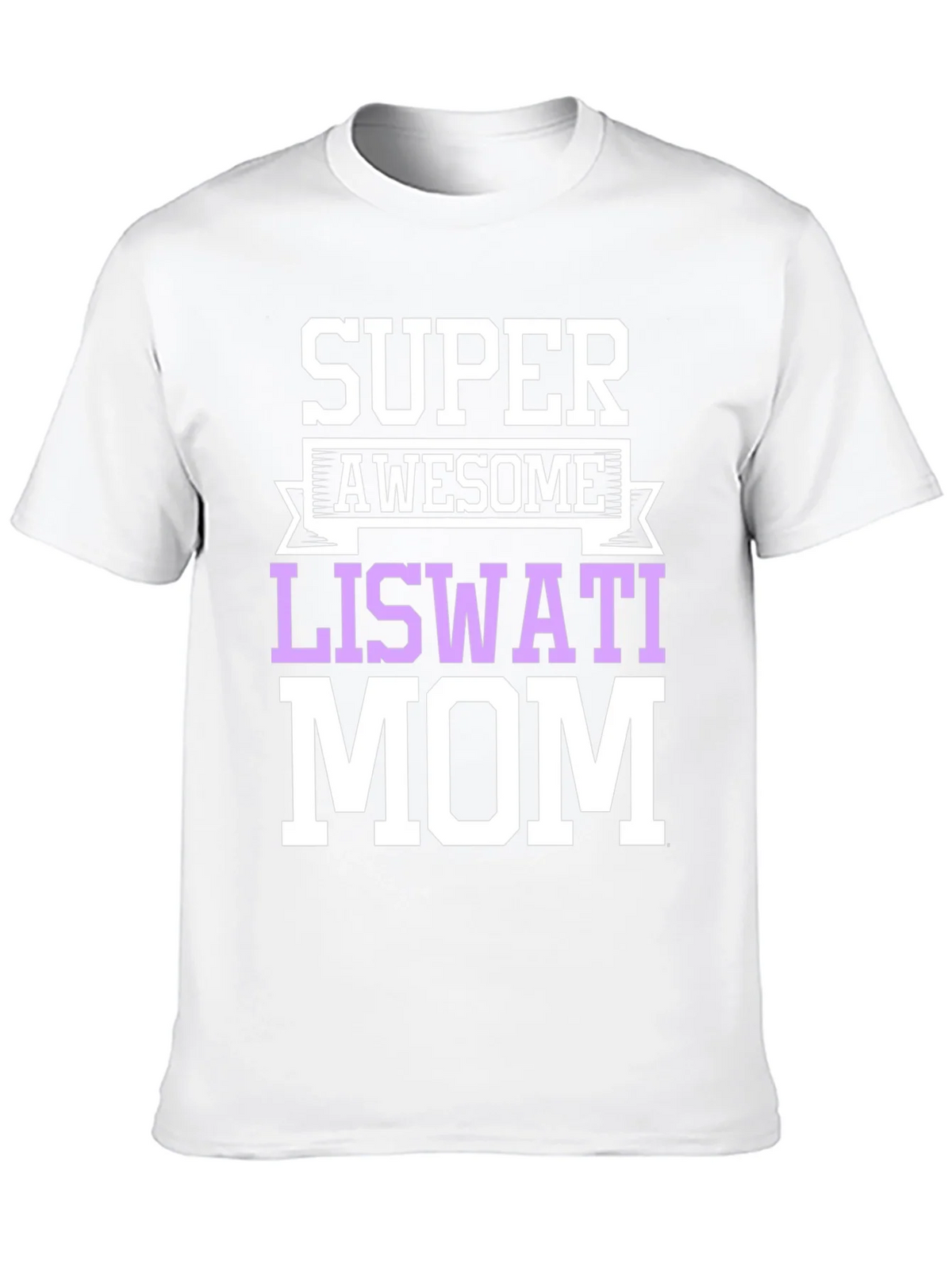 Super Awesome Liswati Mom Graphic Tee product image 9
