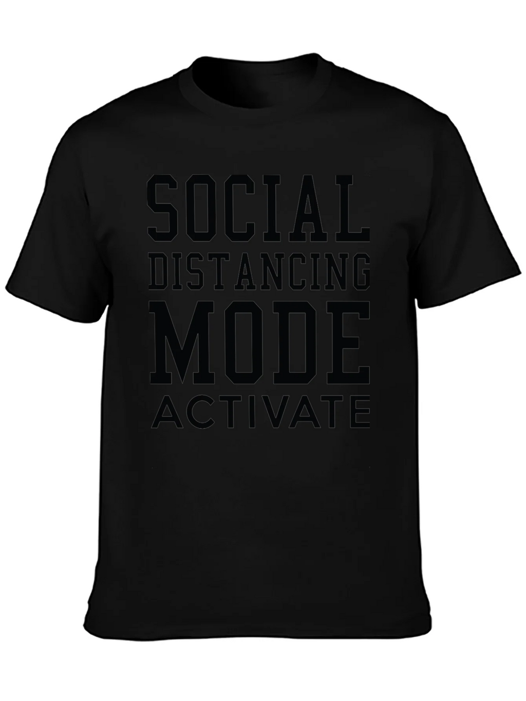 Social Distancing Mode T-Shirt - Black Graphic Tee product image 3