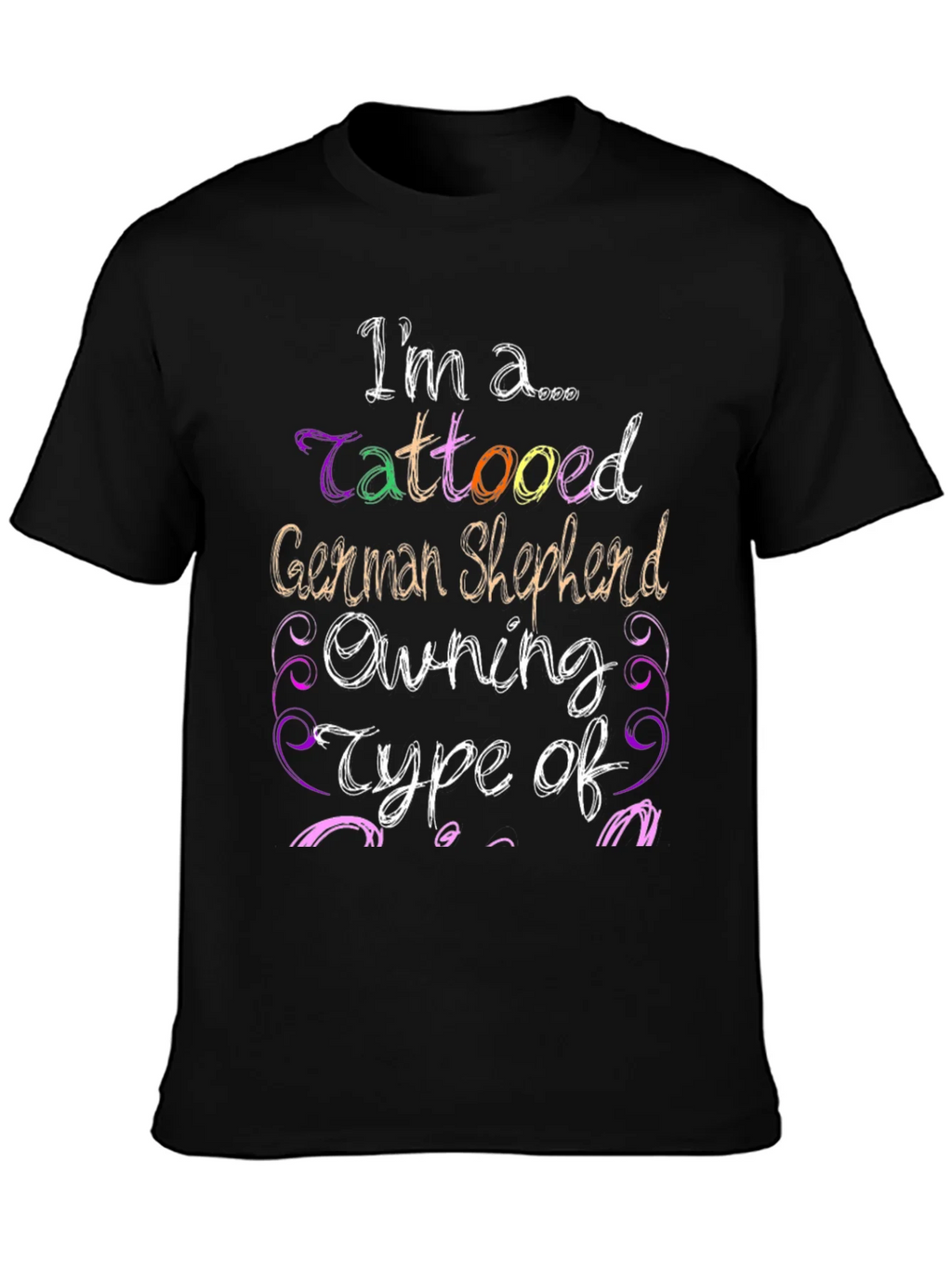 Tattooed German Shepherd Owner Black T-Shirt product image 3