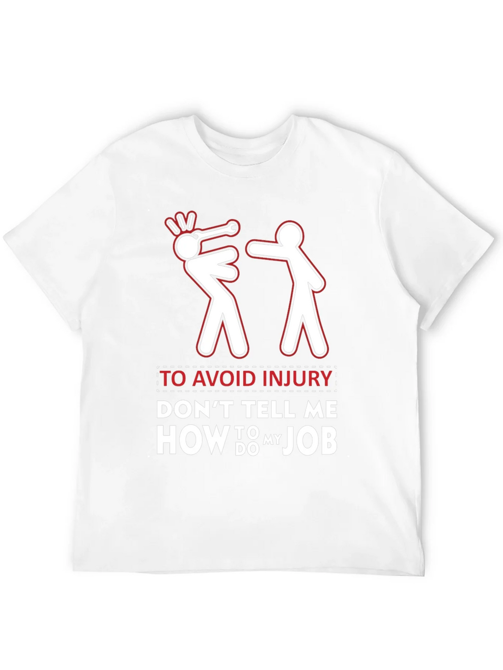 Avoid Injury Funny Job Humor Graphic Tee product image 5