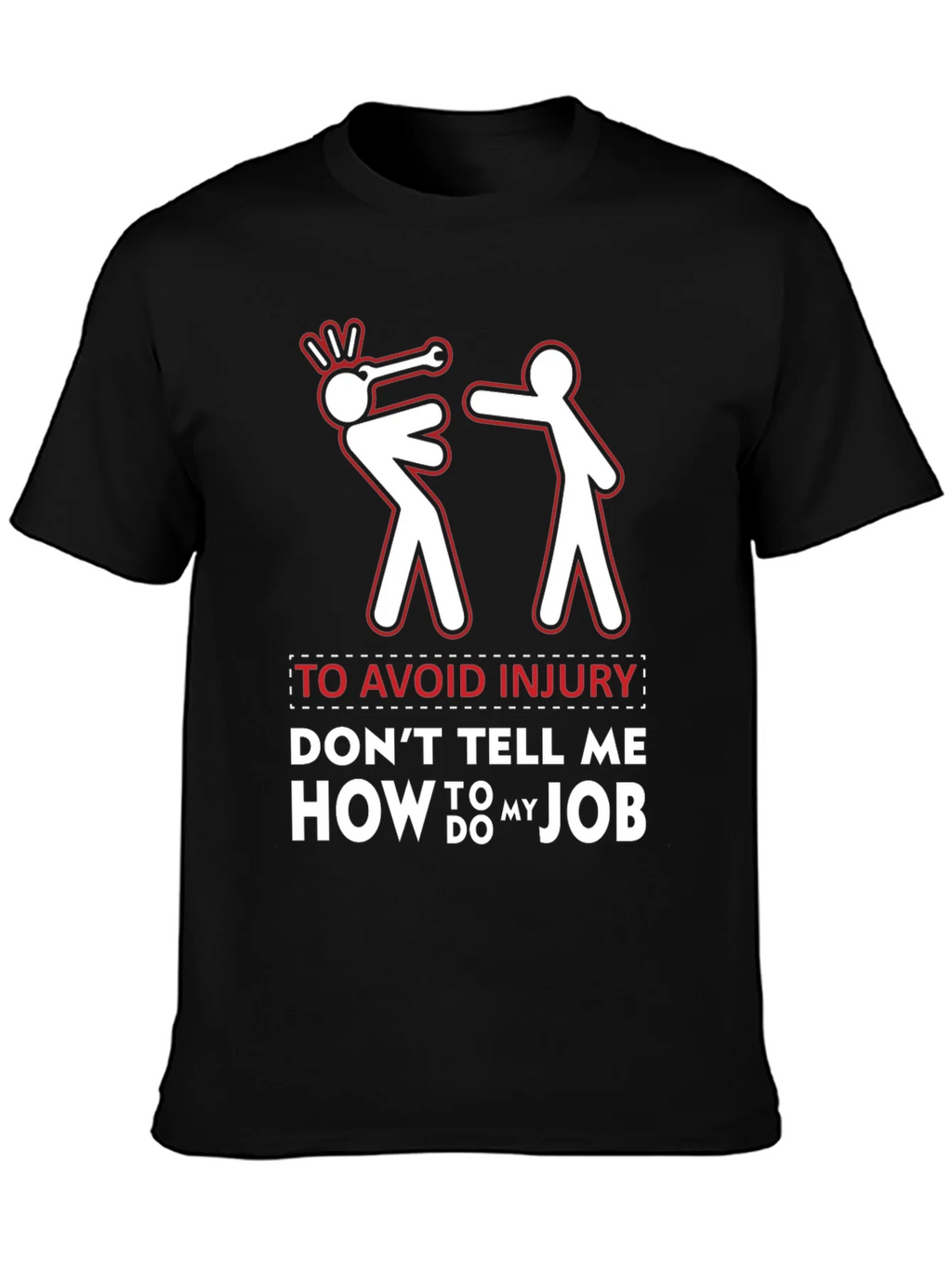 Avoid Injury Funny Job Humor Graphic Tee product image 1