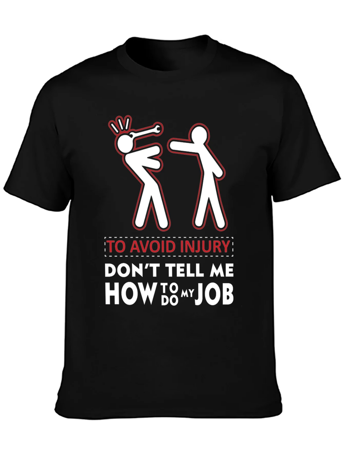 Avoid Injury Funny Job Humor Graphic Tee product image 1