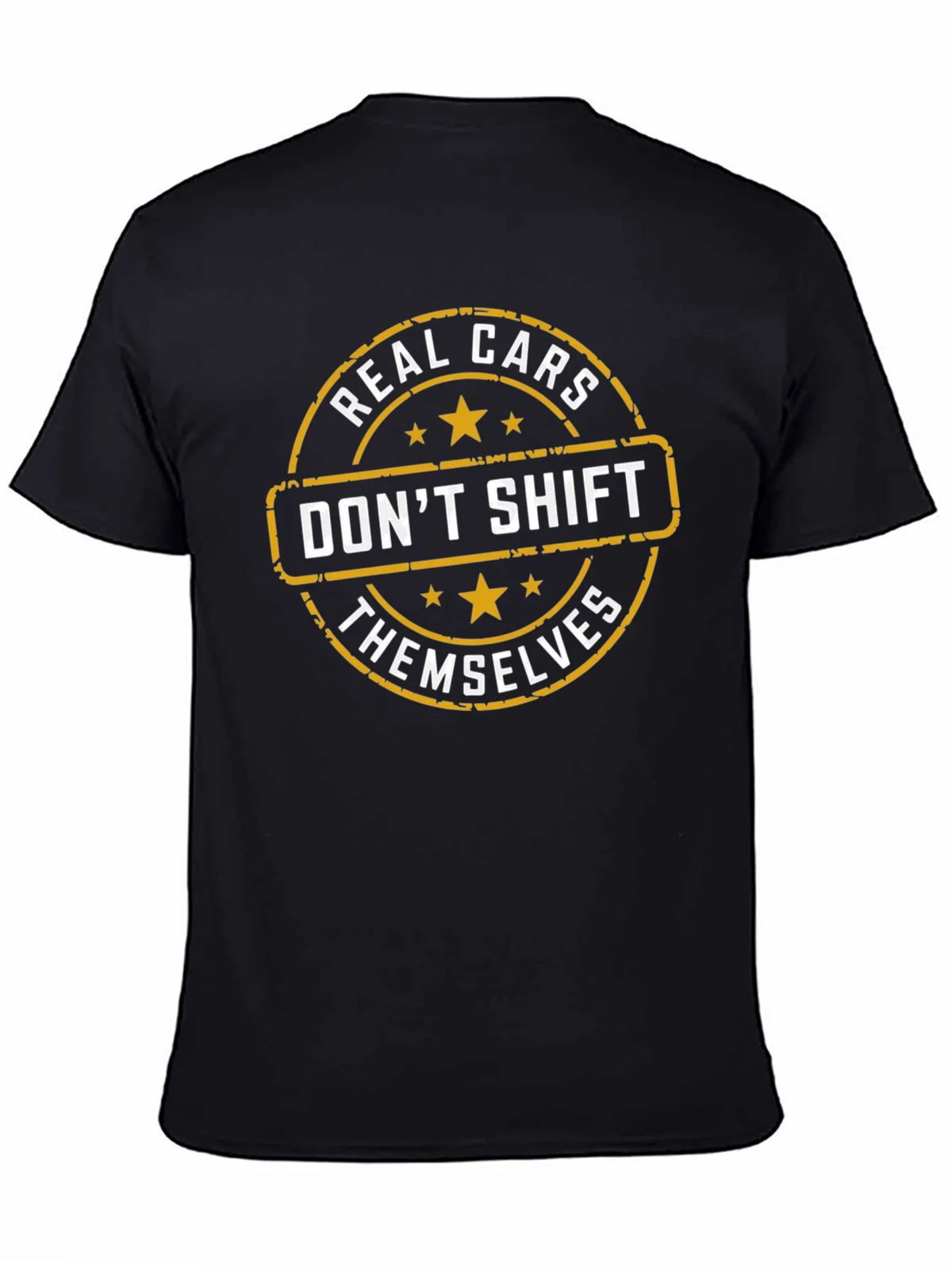 Real Cars Dont Shift Themselves Graphic T-Shirt product image 1