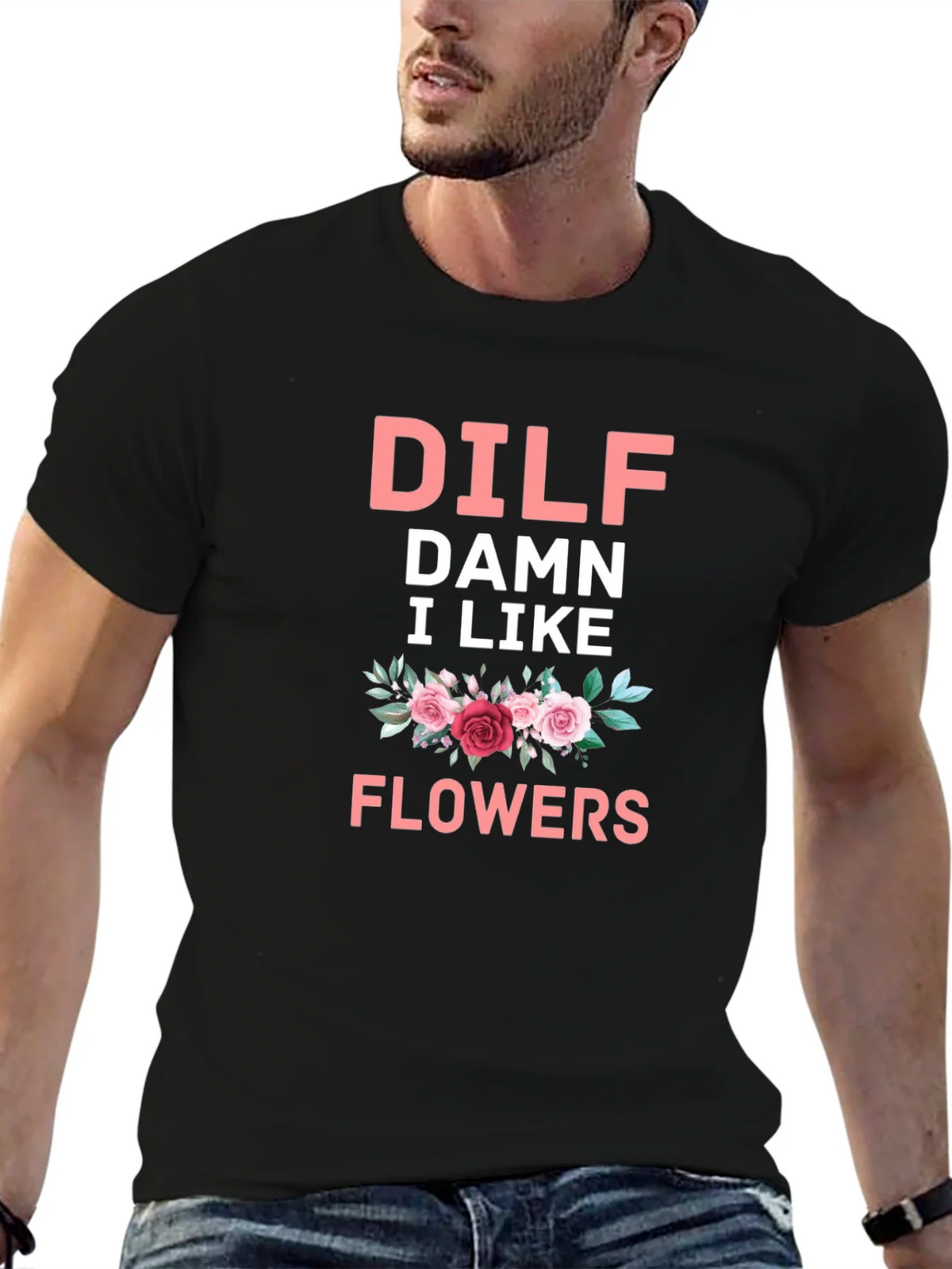 DILF Damn I Like Flowers Graphic T-Shirt product image 5