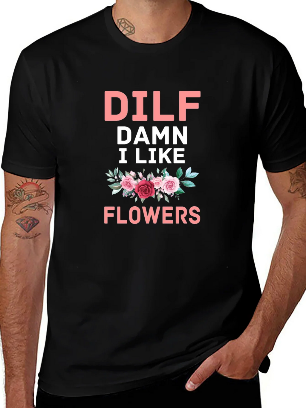 DILF Damn I Like Flowers Graphic T-Shirt product image 1