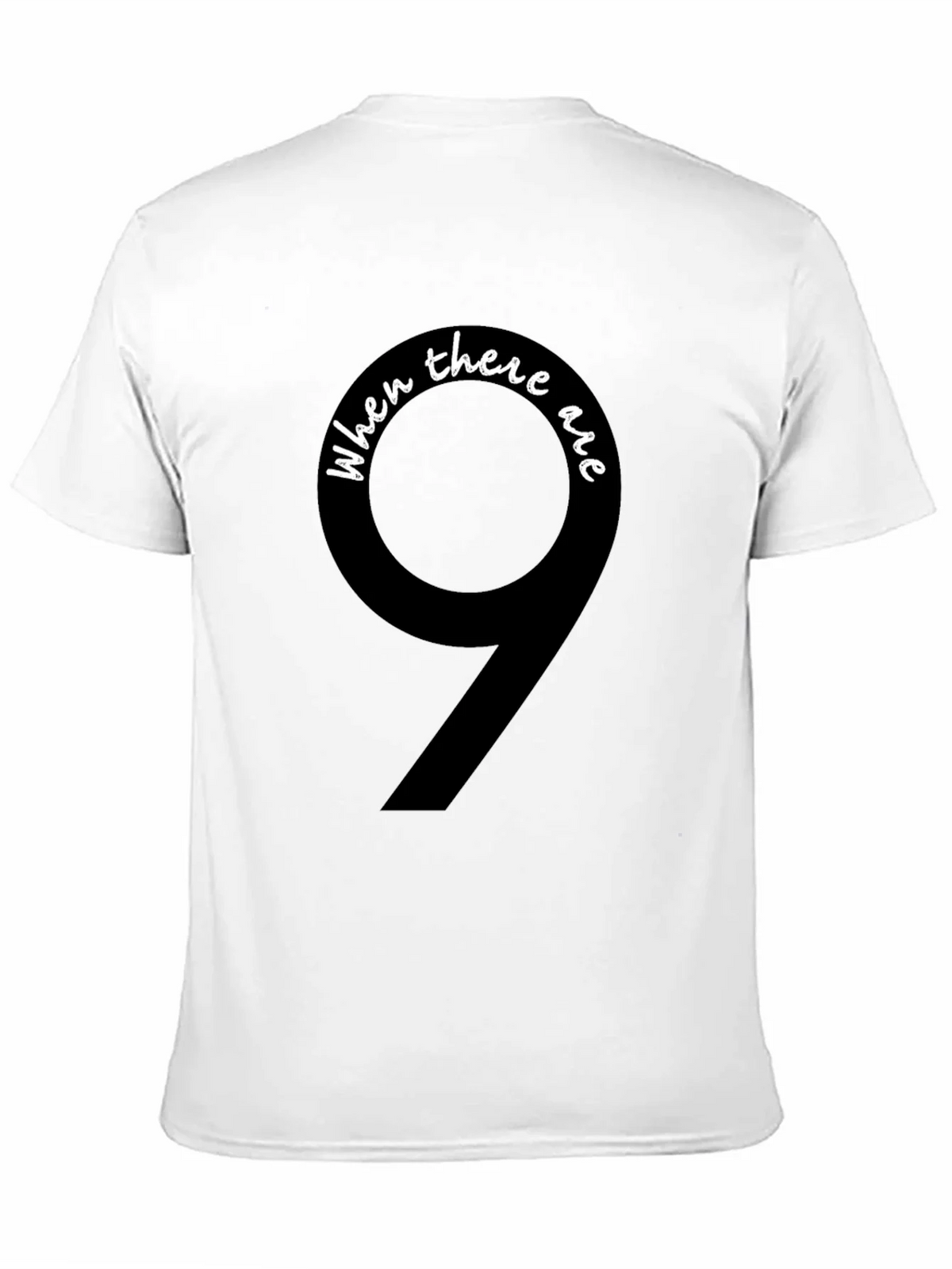 When There Are 9 Ginsburg T-Shirt product image 8