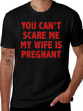 Funny Pregnancy T-Shirt - You Cant Scare Me! product image 1