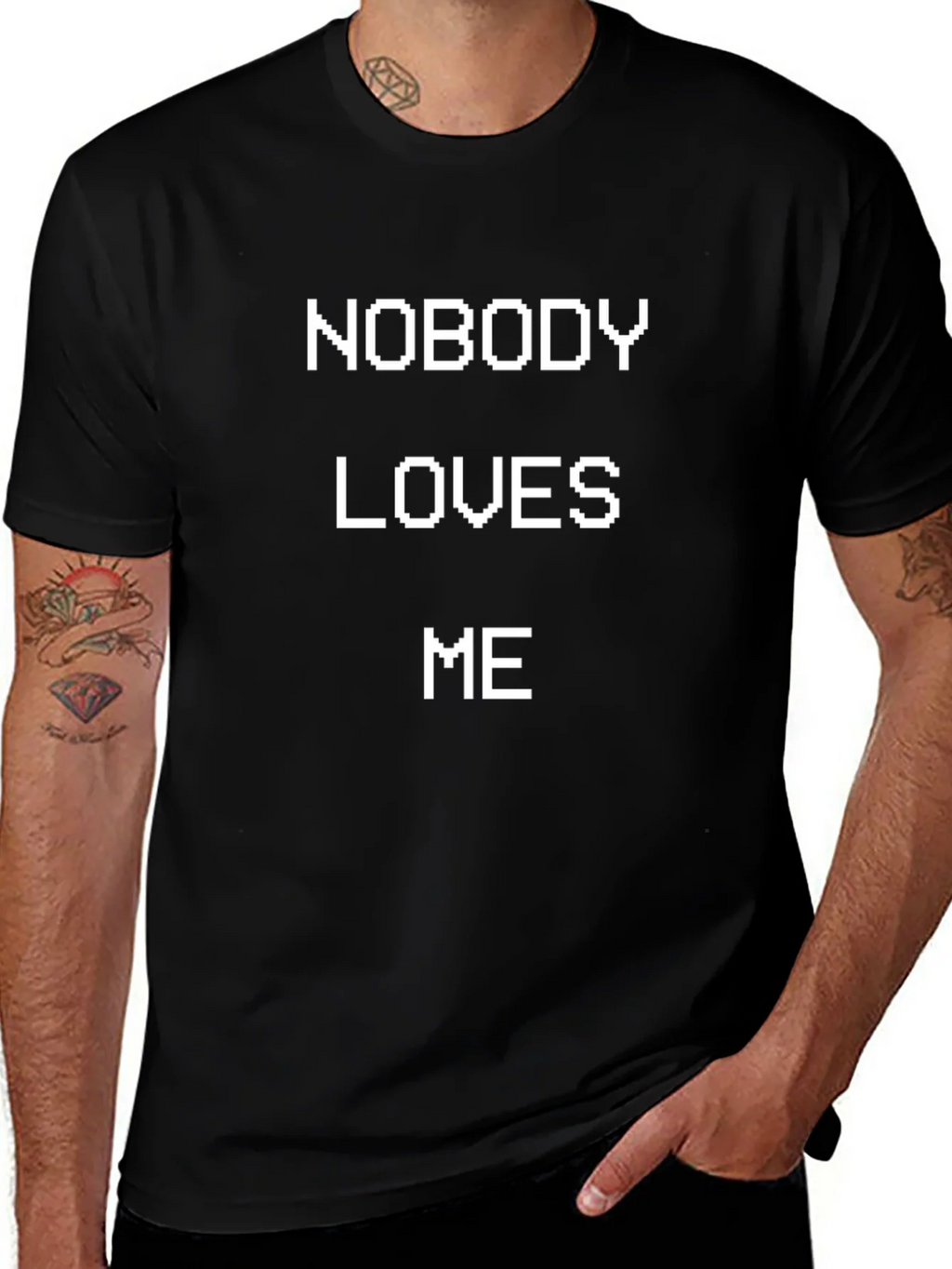 Nobody Loves Me T-Shirt - Funny Sarcastic Graphic Tee product image 1