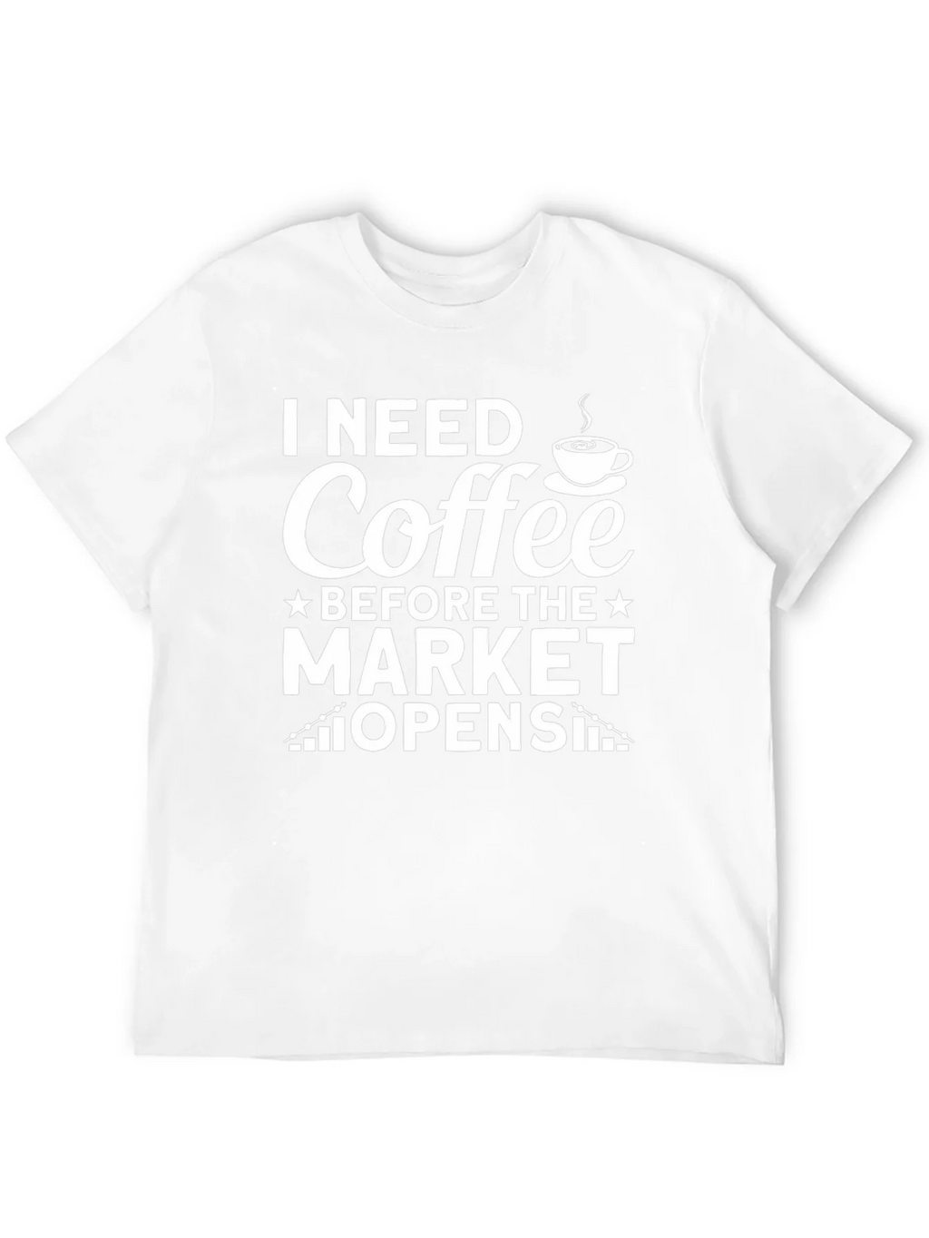 I Need Coffee Before The Market Opens T-Shirt product image 8
