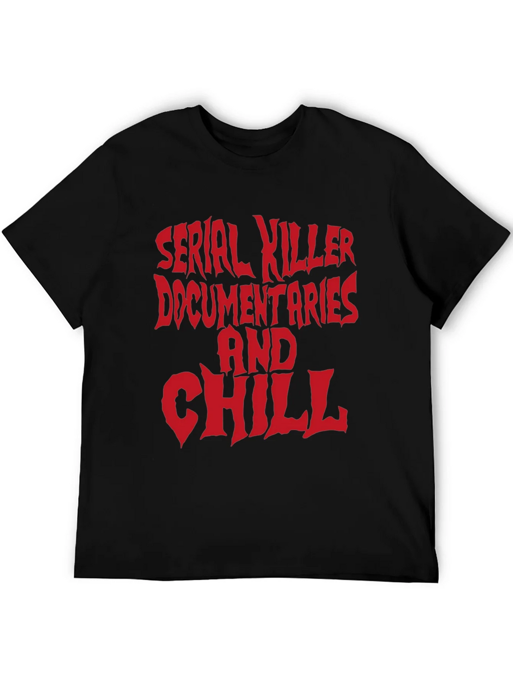 Serial Killer Documentaries and Chill Graphic T-Shirt product image 3