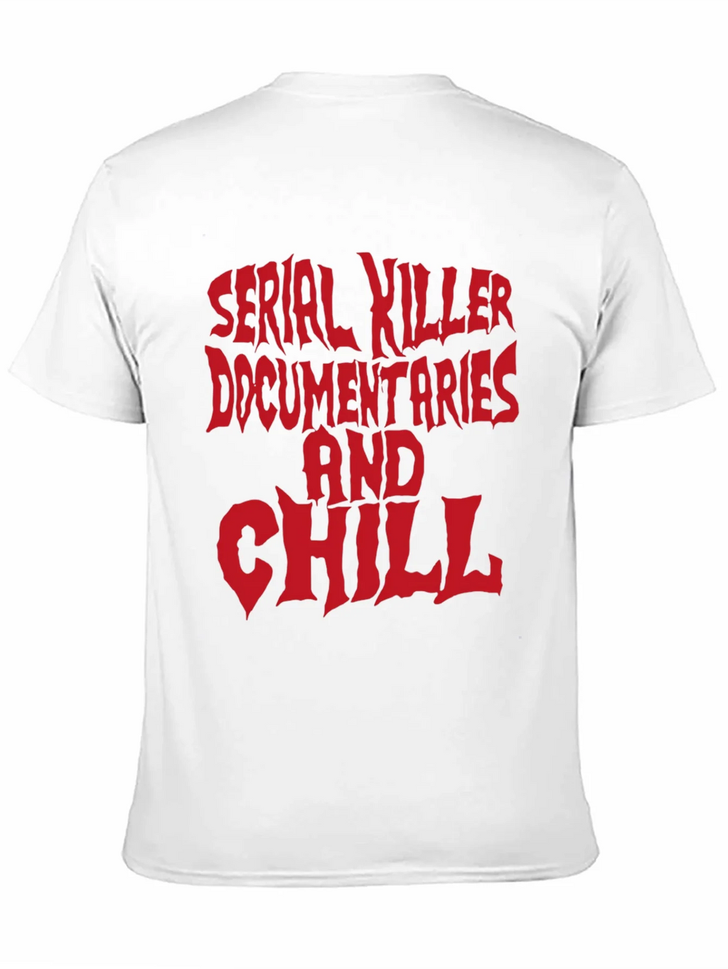 Serial Killer Documentaries and Chill Graphic T-Shirt product image 5