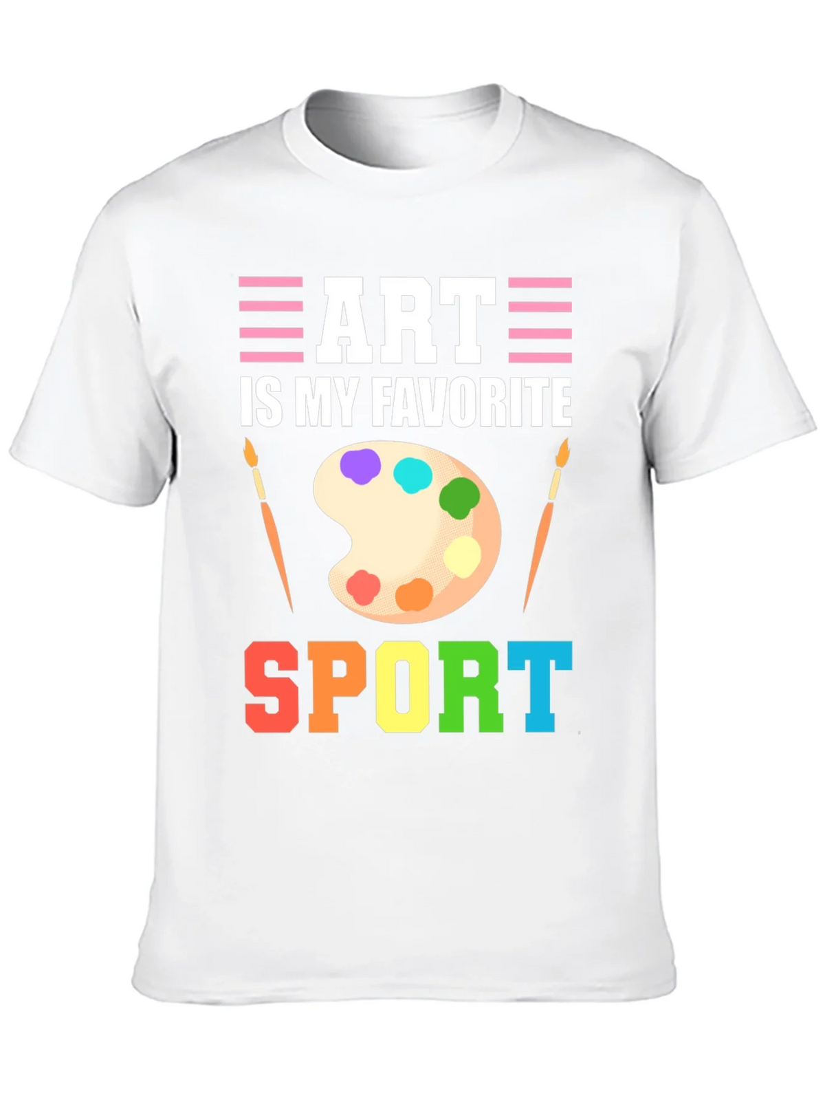 Art Is My Favorite Sport T-Shirt product image 9