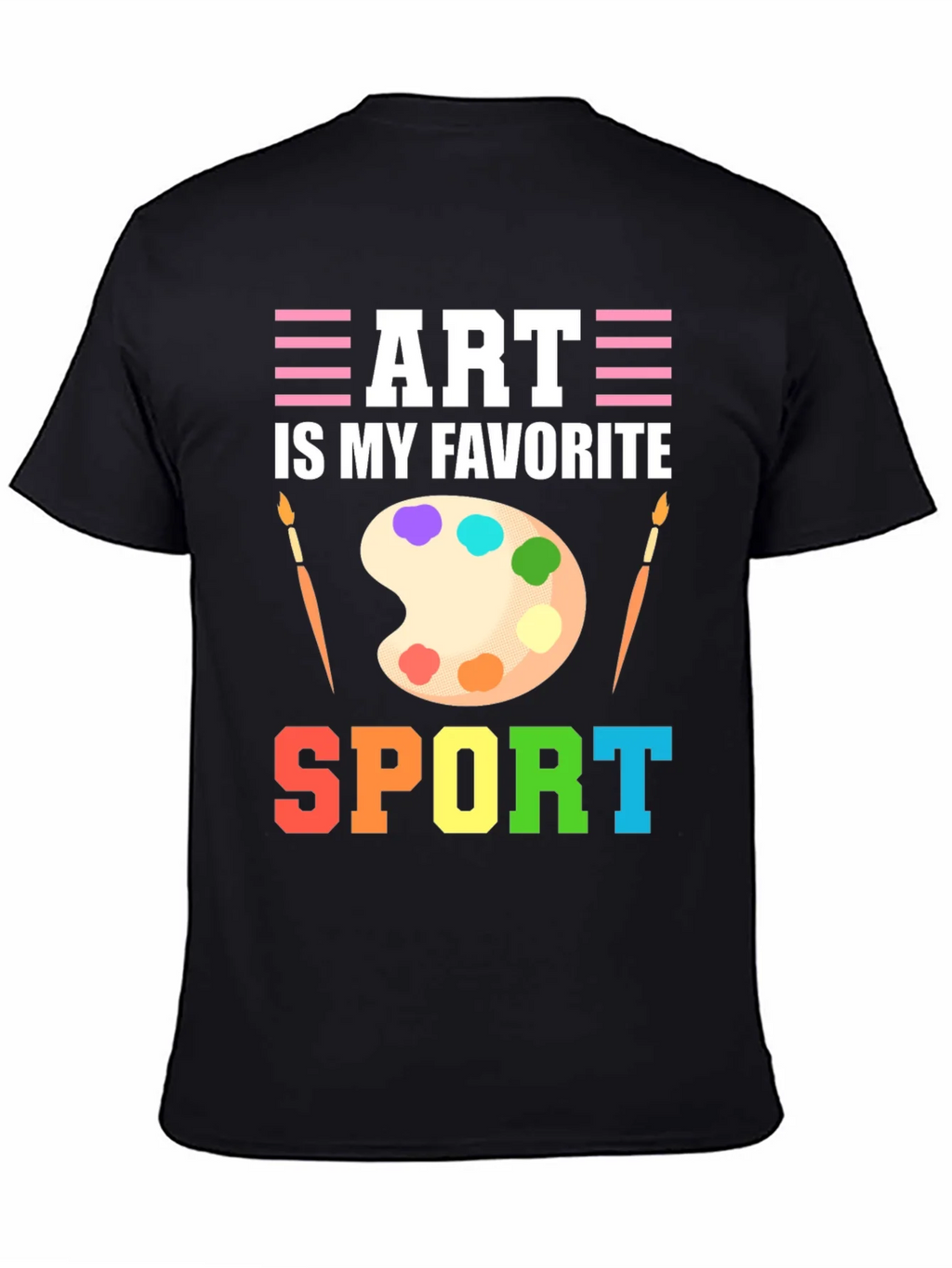 Art Is My Favorite Sport T-Shirt product image 4