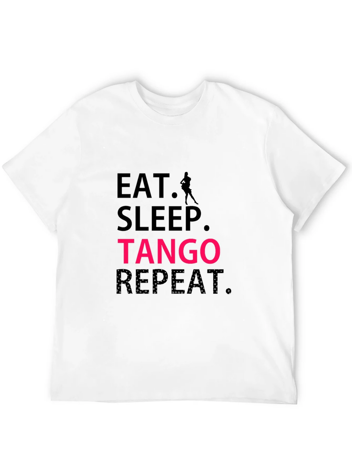 Eat Sleep Tango Repeat Black T-Shirt product image 11