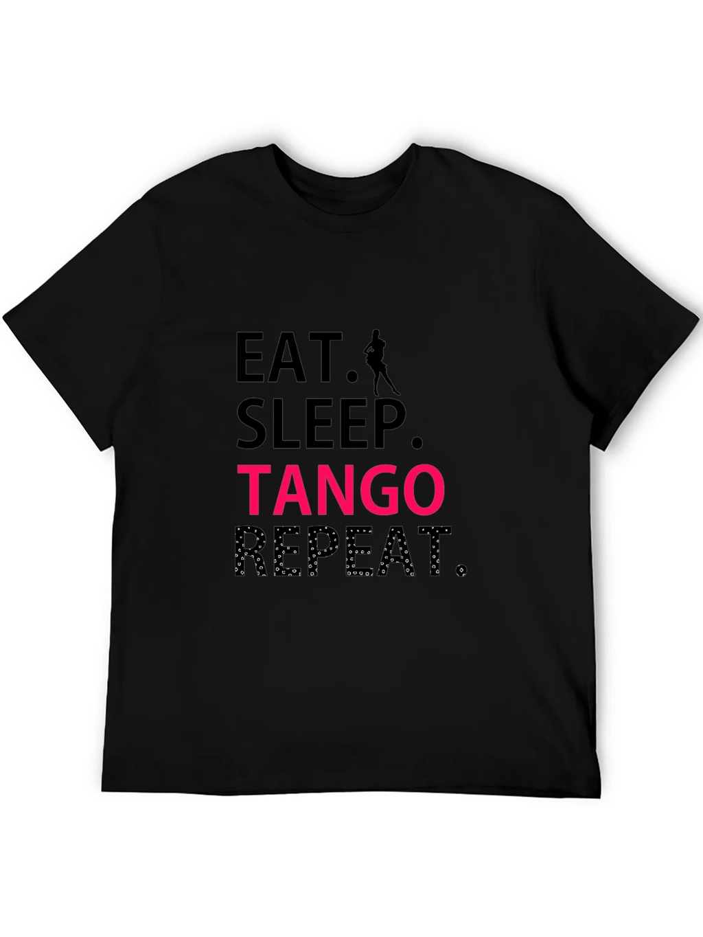 Eat Sleep Tango Repeat Black T-Shirt product image 5