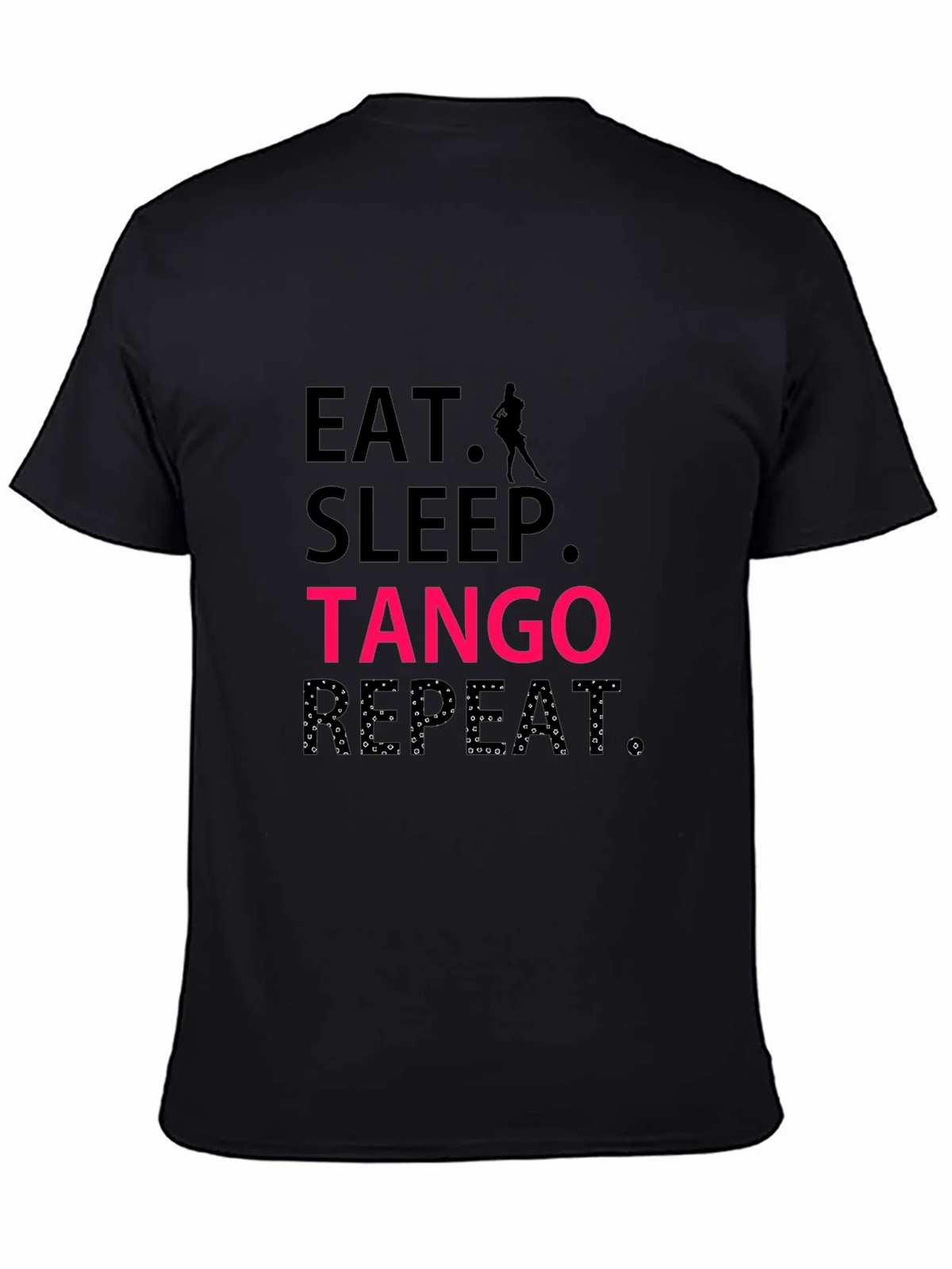 Eat Sleep Tango Repeat Black T-Shirt product image 4