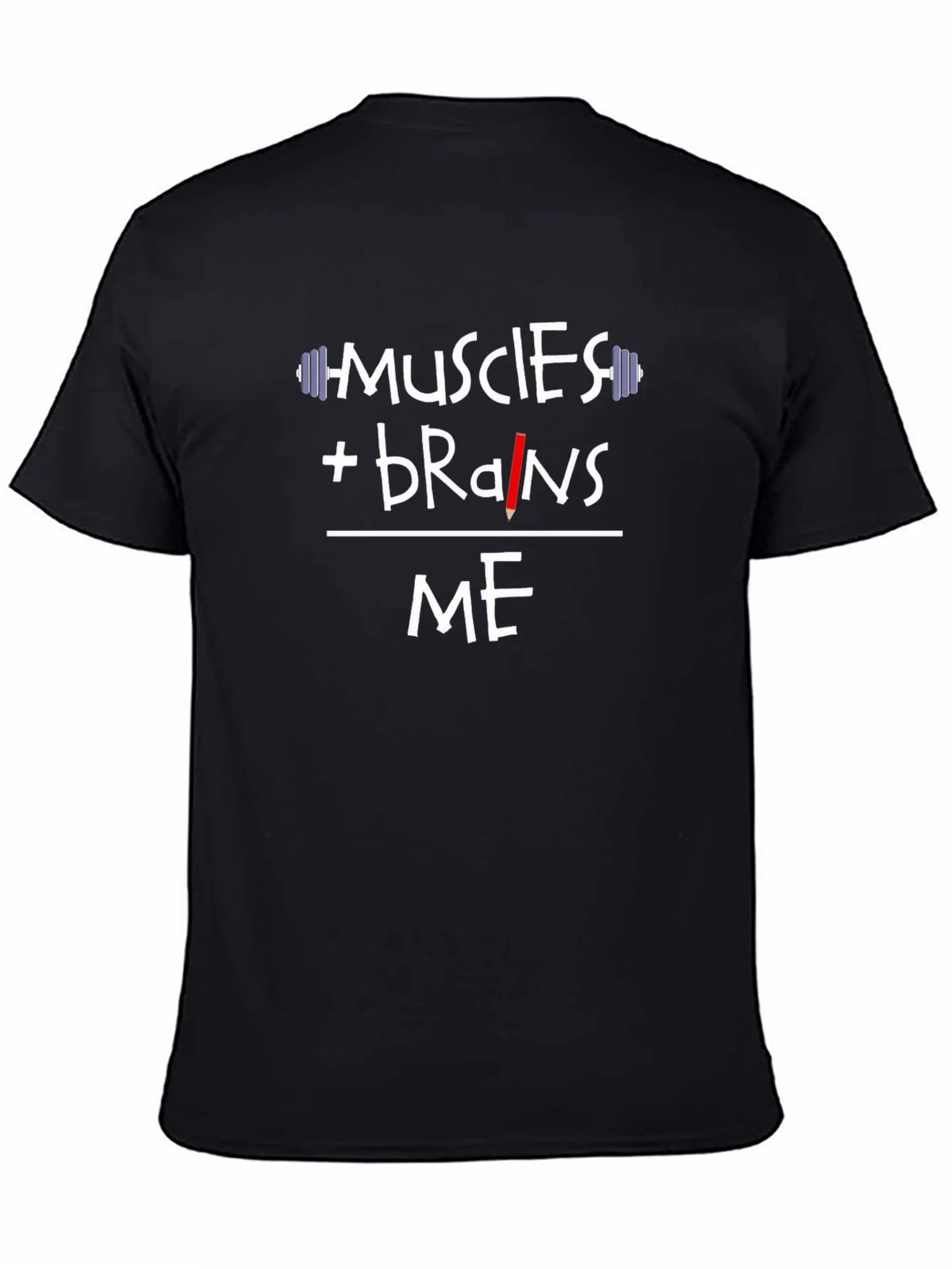 Muscles + Brains = Me T-Shirt product image 4