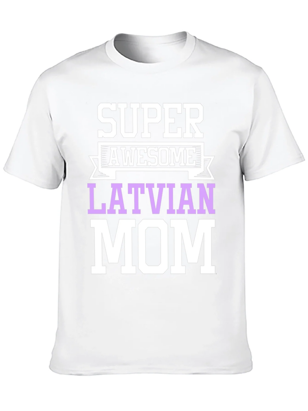 Super Awesome Latvian Mom T-Shirt product image 5