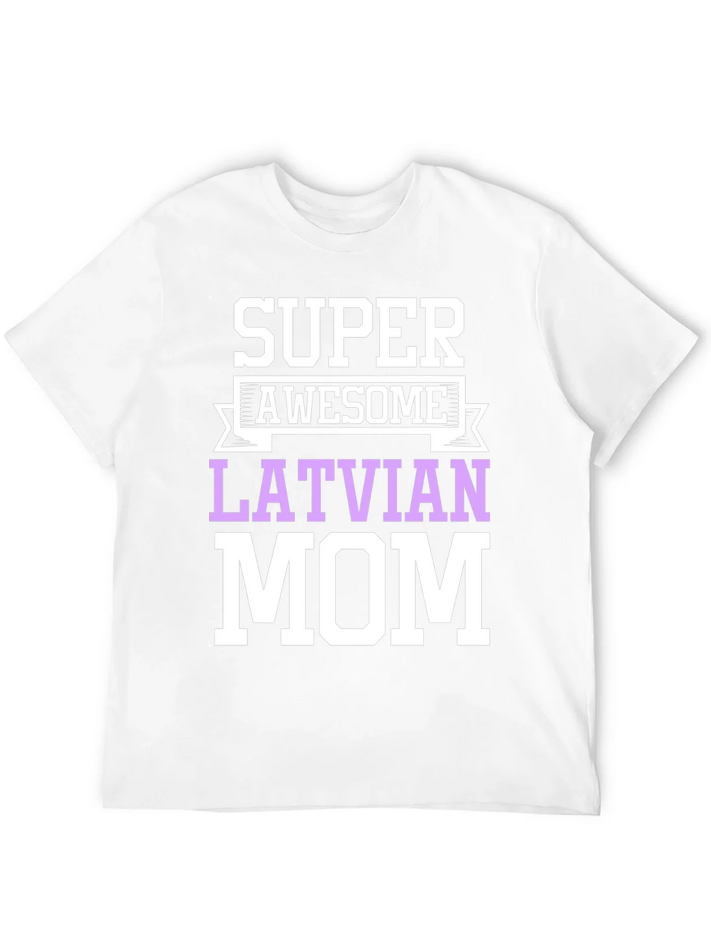 Super Awesome Latvian Mom T-Shirt product image 7