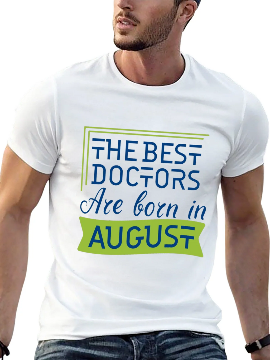 Best Doctors Are Born in August T-Shirt product image 12