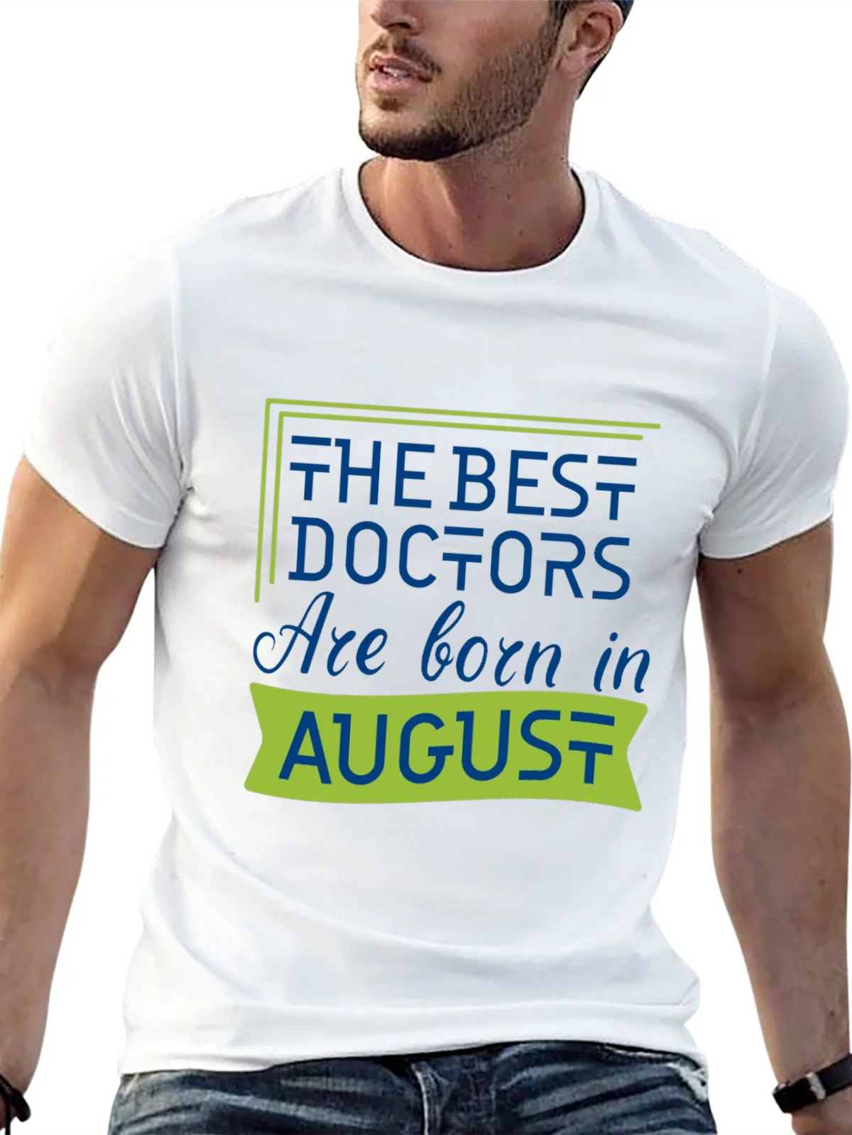 Best Doctors Are Born in August T-Shirt product image 12