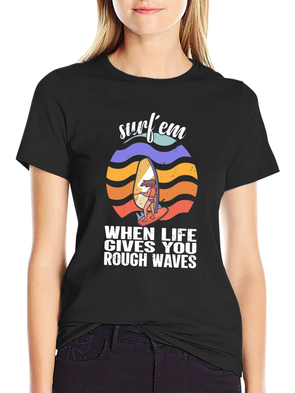Surfem T-Shirt - When Life Gives You Rough Waves product image 2