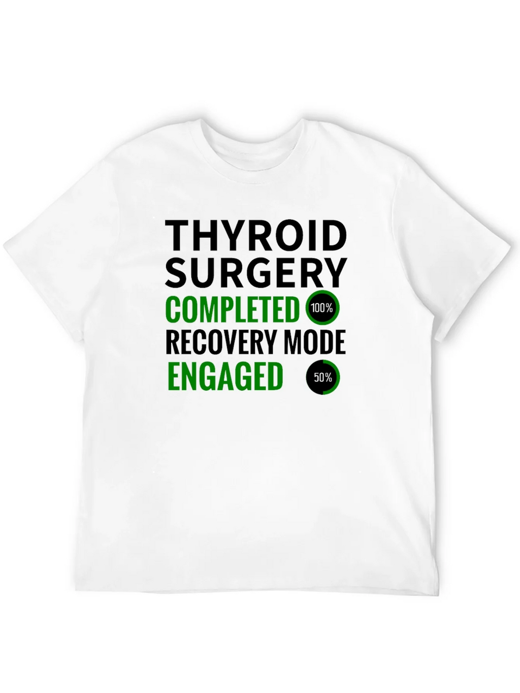 Thyroid Surgery Completed Recovery Mode T-Shirt product image 11
