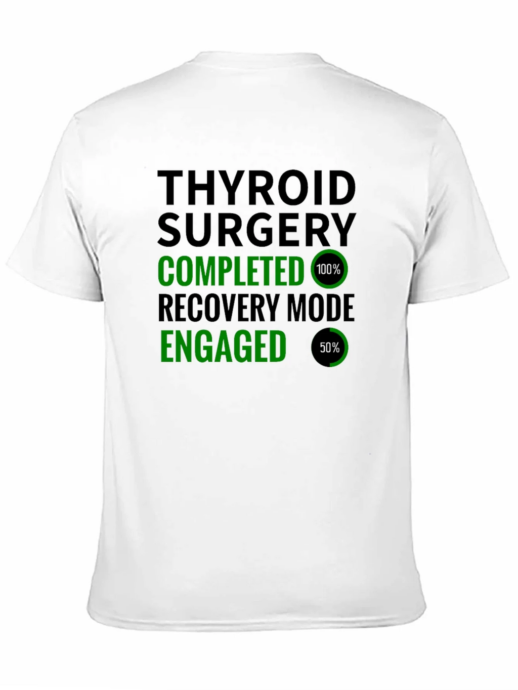 Thyroid Surgery Completed Recovery Mode T-Shirt product image 10