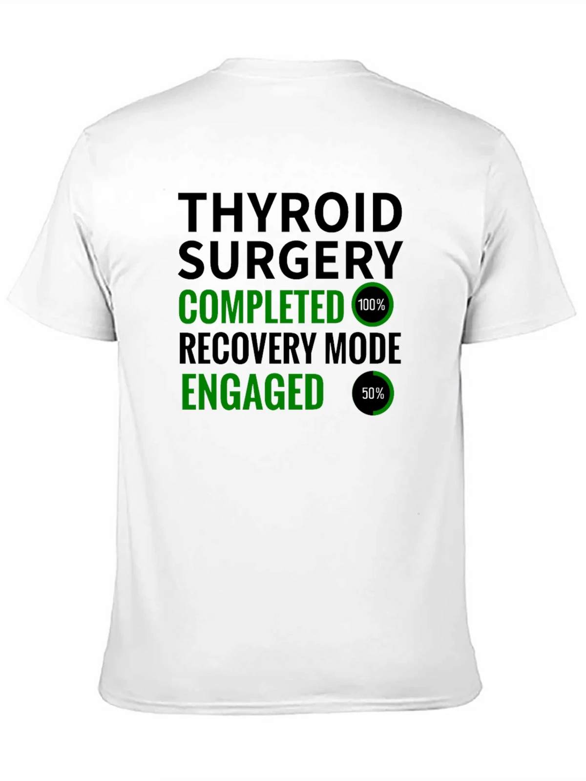 Thyroid Surgery Completed Recovery Mode T-Shirt product image 10