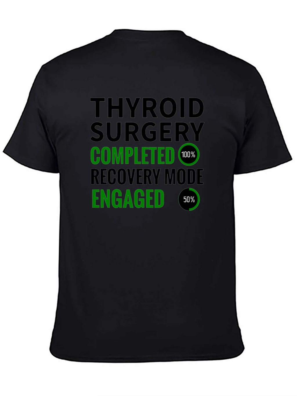 Thyroid Surgery Completed Recovery Mode T-Shirt product image 4