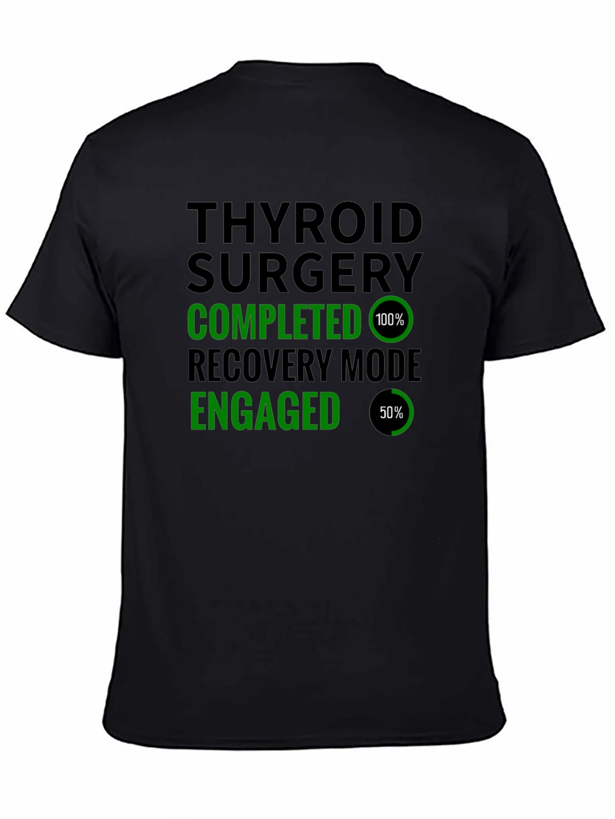 Thyroid Surgery Completed Recovery Mode T-Shirt product image 4