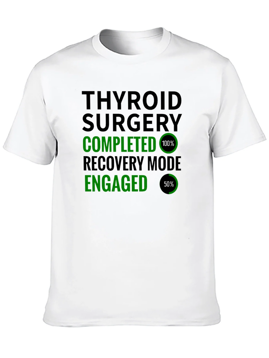Thyroid Surgery Completed Recovery Mode T-Shirt product image 9