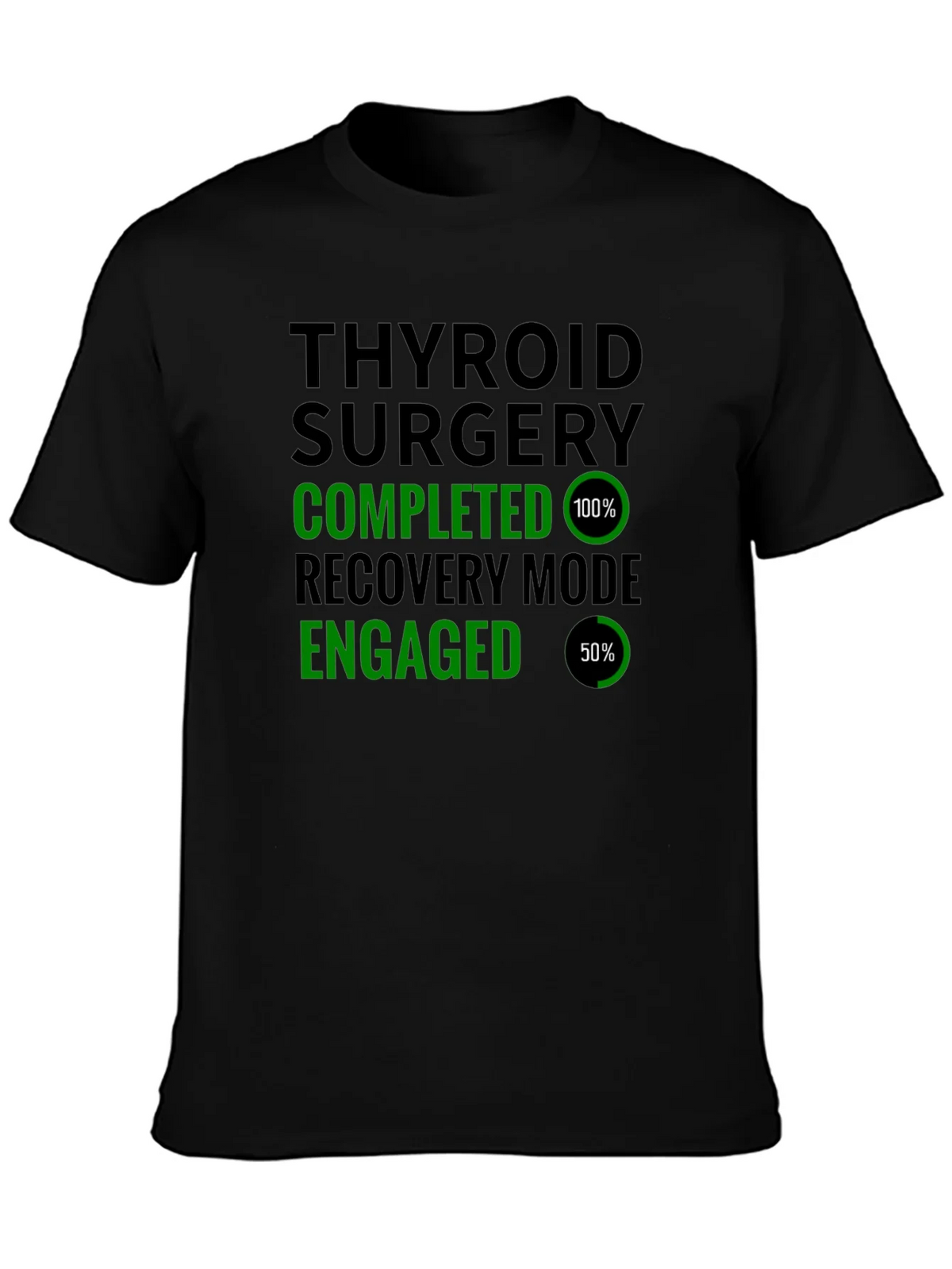 Thyroid Surgery Completed Recovery Mode T-Shirt product image 3