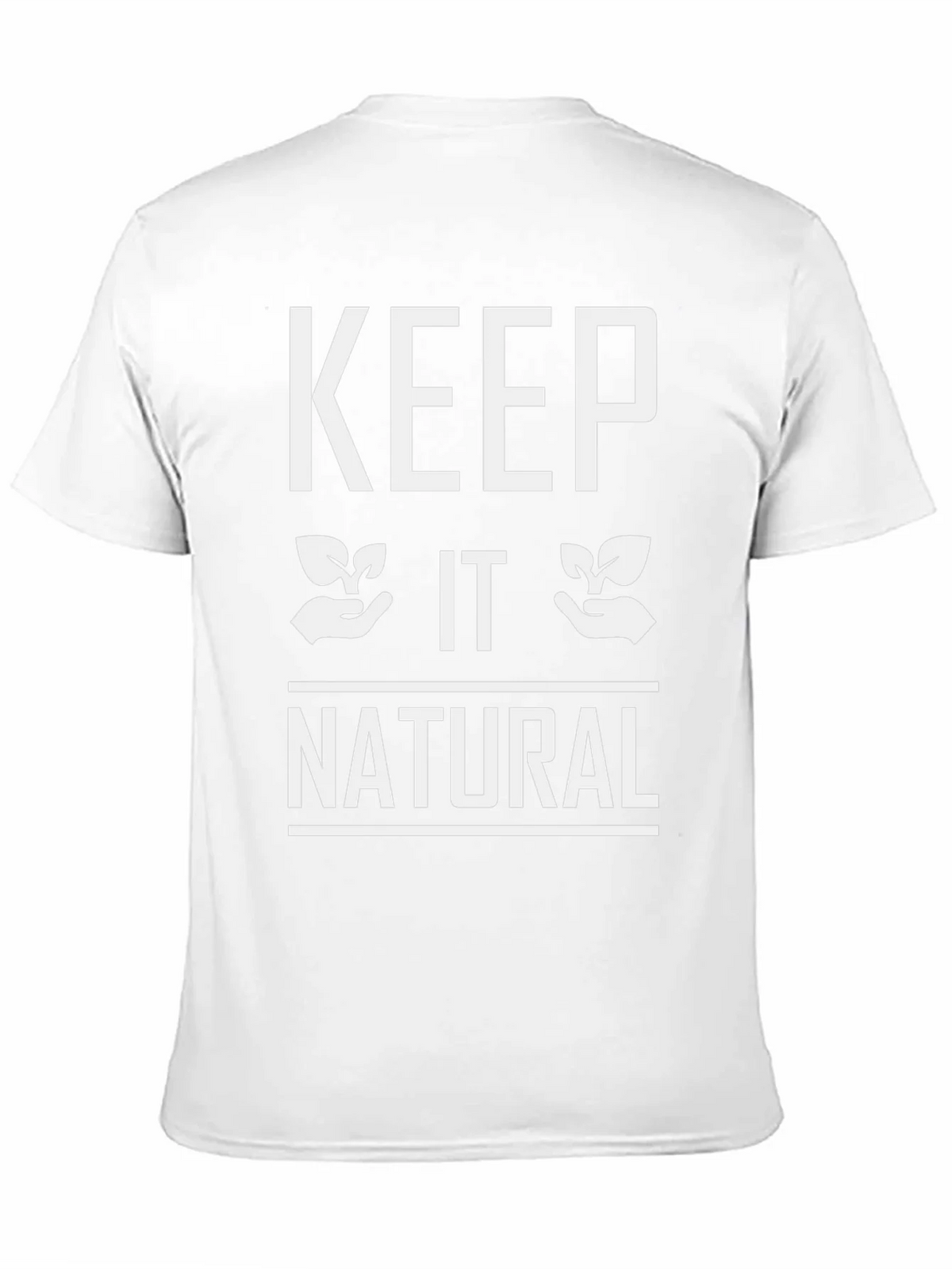 Keep it Natural T-Shirt - Eco Friendly Design product image 7