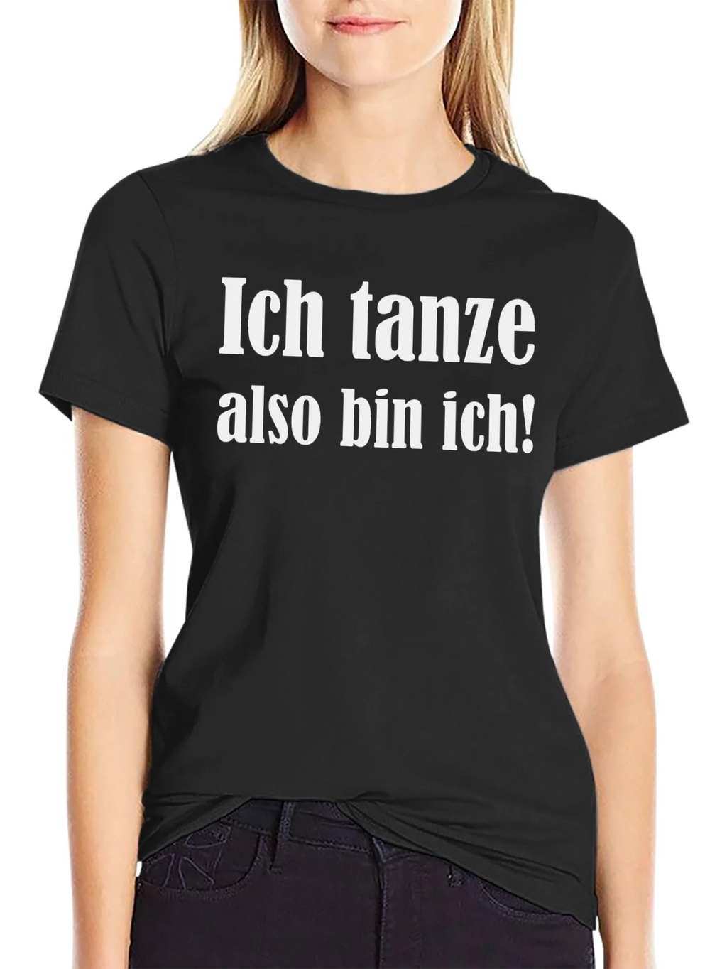 Ich Tanze Also Bin T-Shirt product image 2
