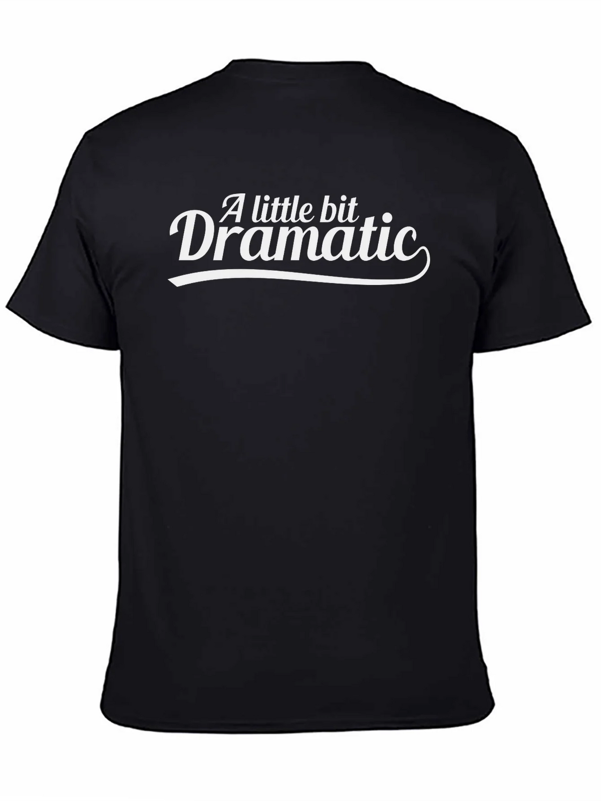 A Little Bit Dramatic Graphic Tee product image 4