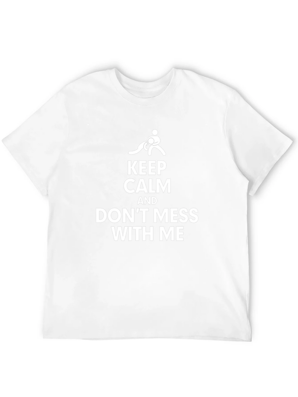 Keep Calm Dont Mess With Me Black Graphic Tee product image 4