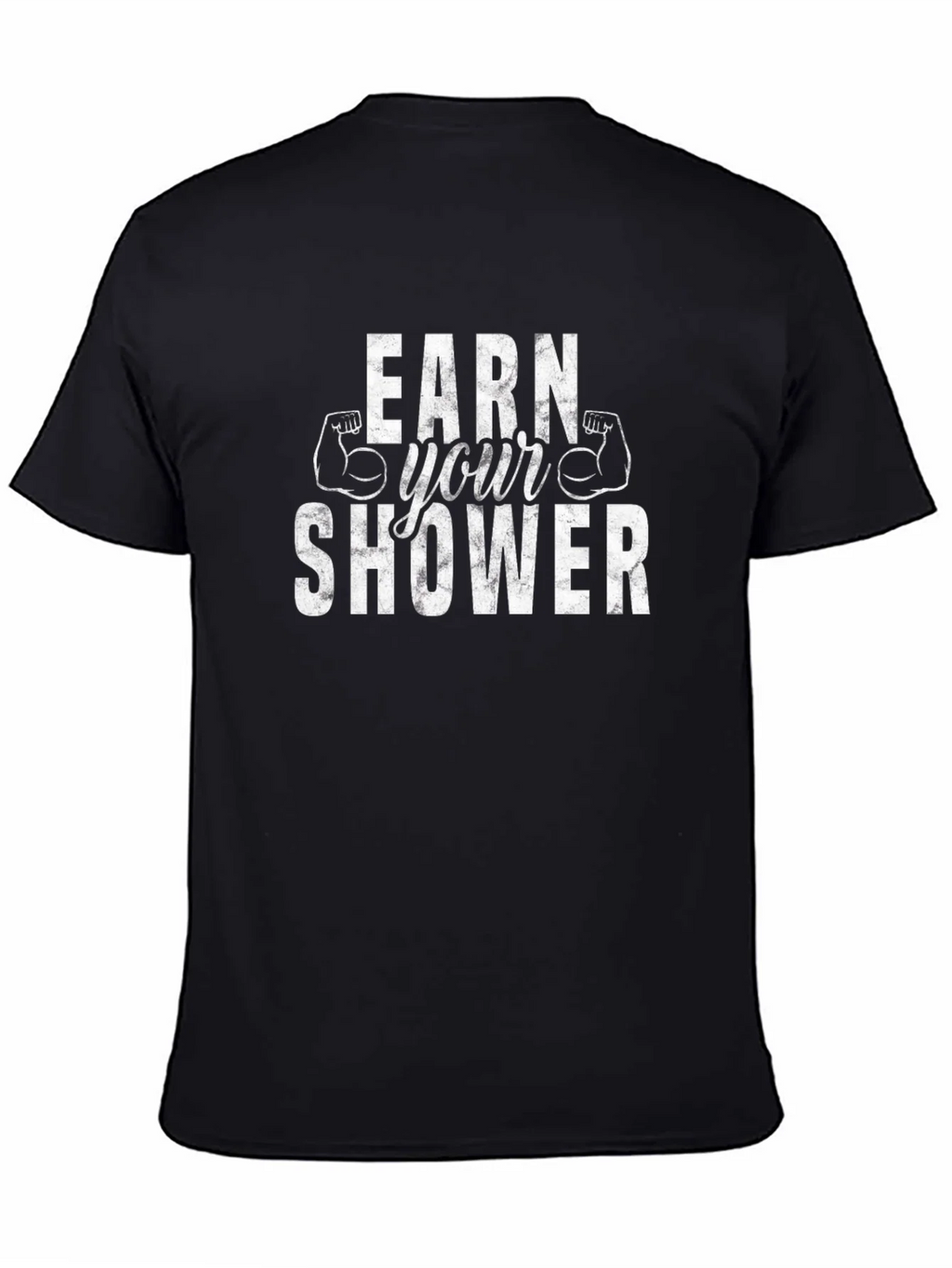 Earn Your Shower Graphic Tee - Gym Workout Shirt product image 4