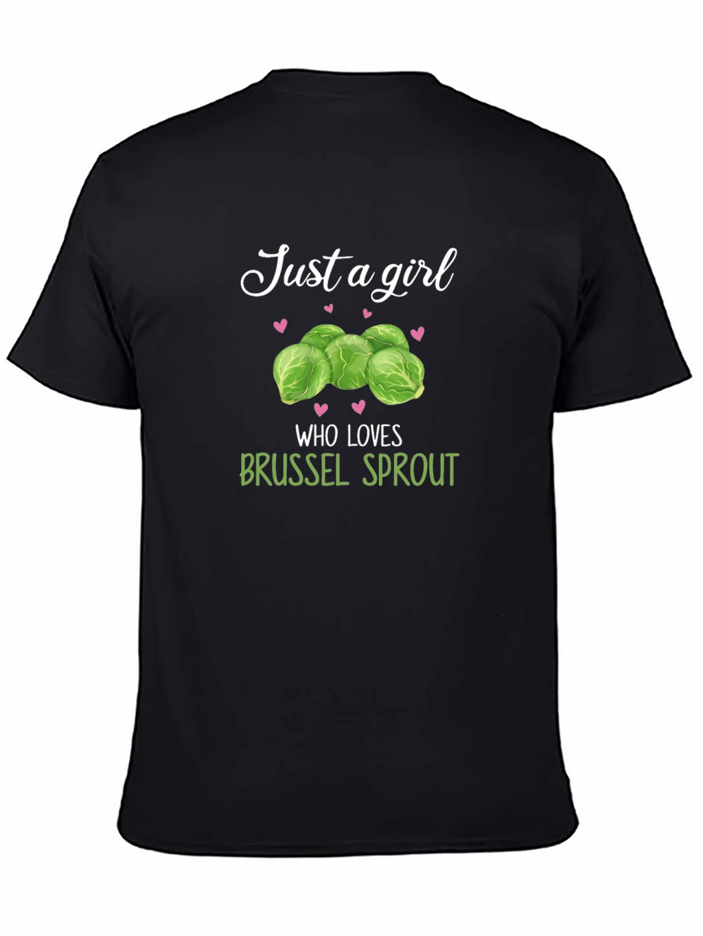 Just a Girl Who Loves Brussel Sprouts T-Shirt product image 4