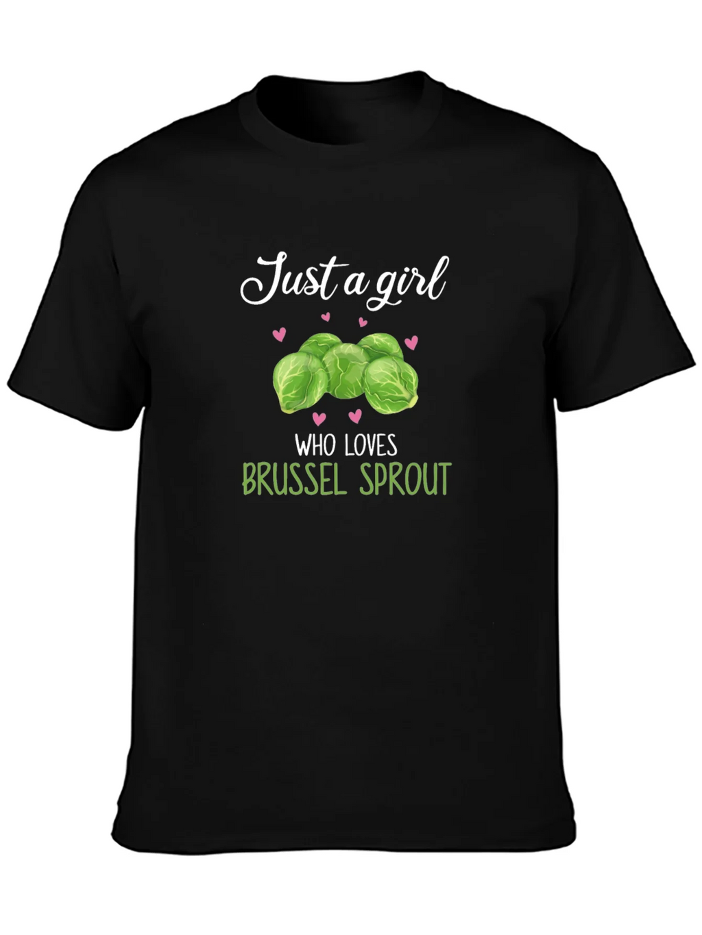 Just a Girl Who Loves Brussel Sprouts T-Shirt product image 3