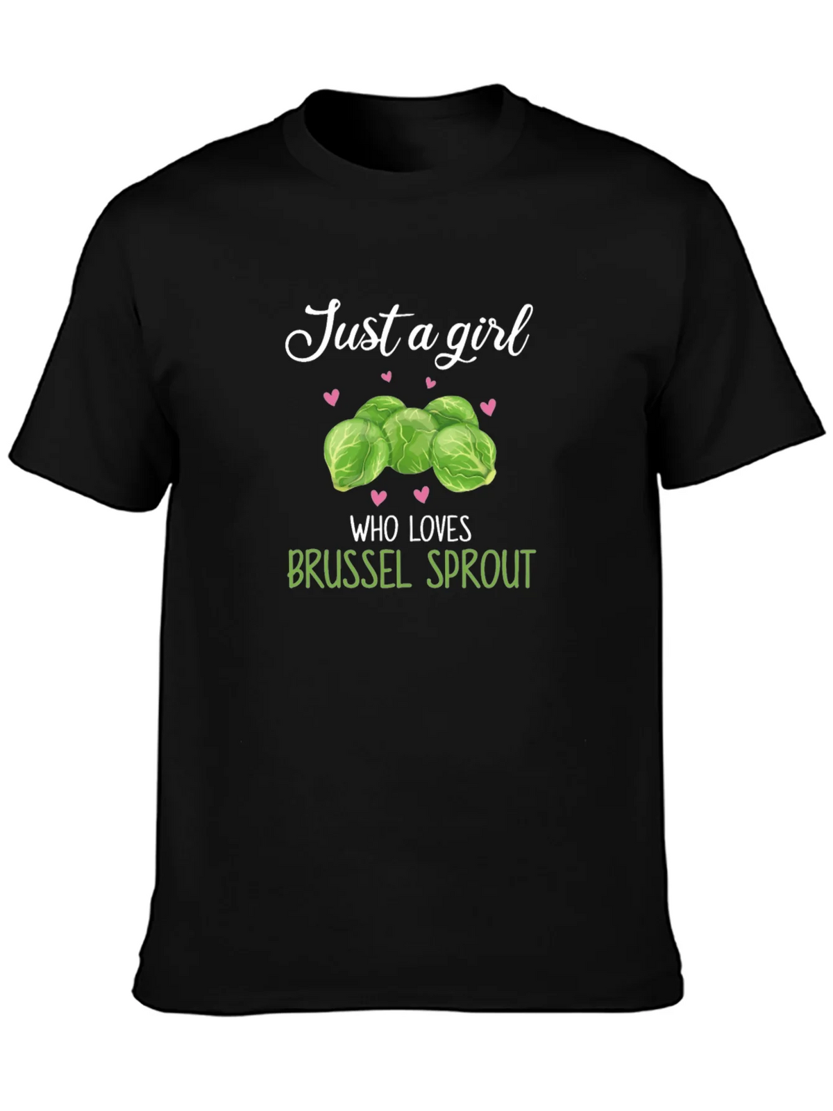 Just a Girl Who Loves Brussel Sprouts T-Shirt product image 3
