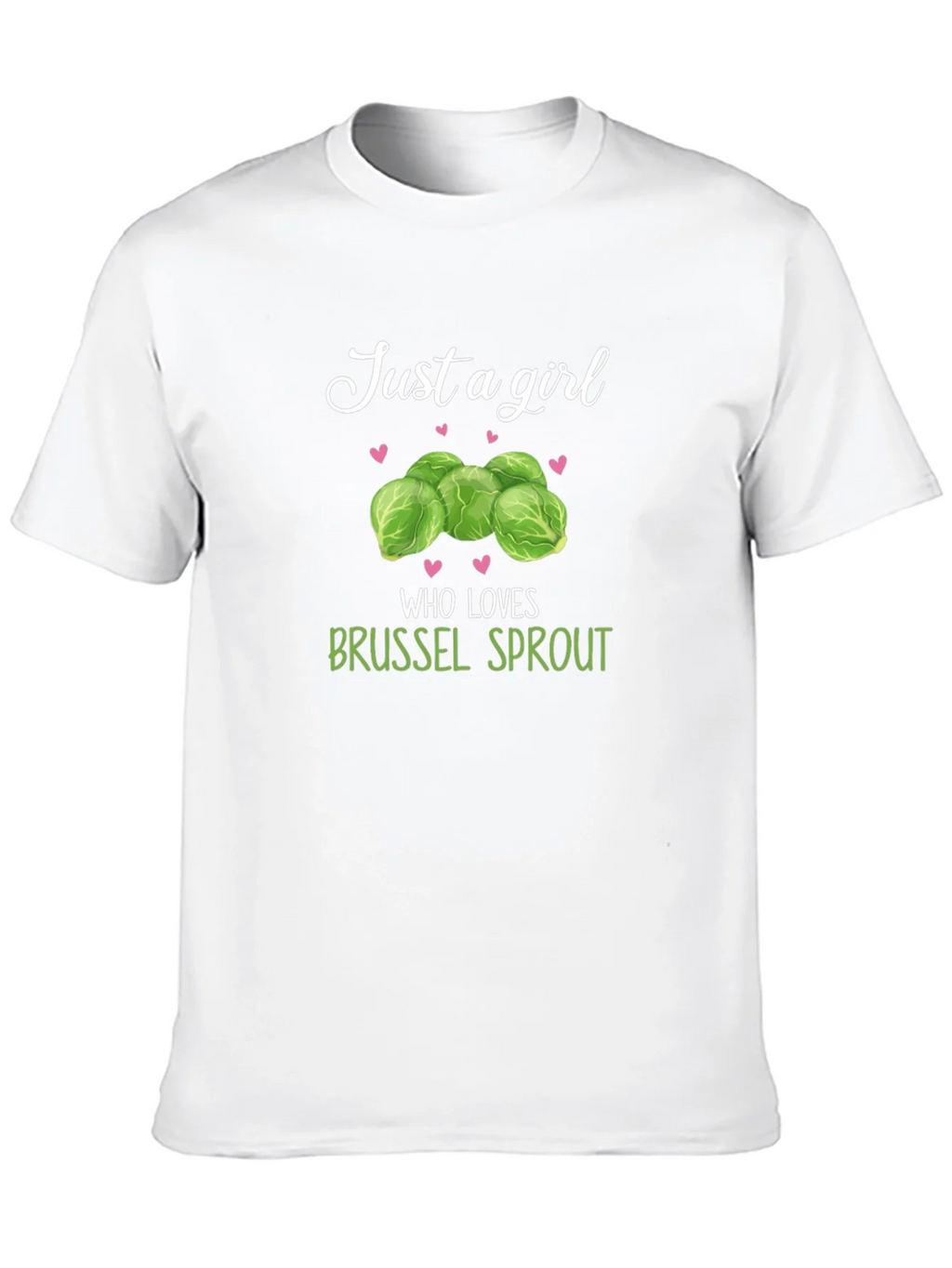 Just a Girl Who Loves Brussel Sprouts T-Shirt product image 9