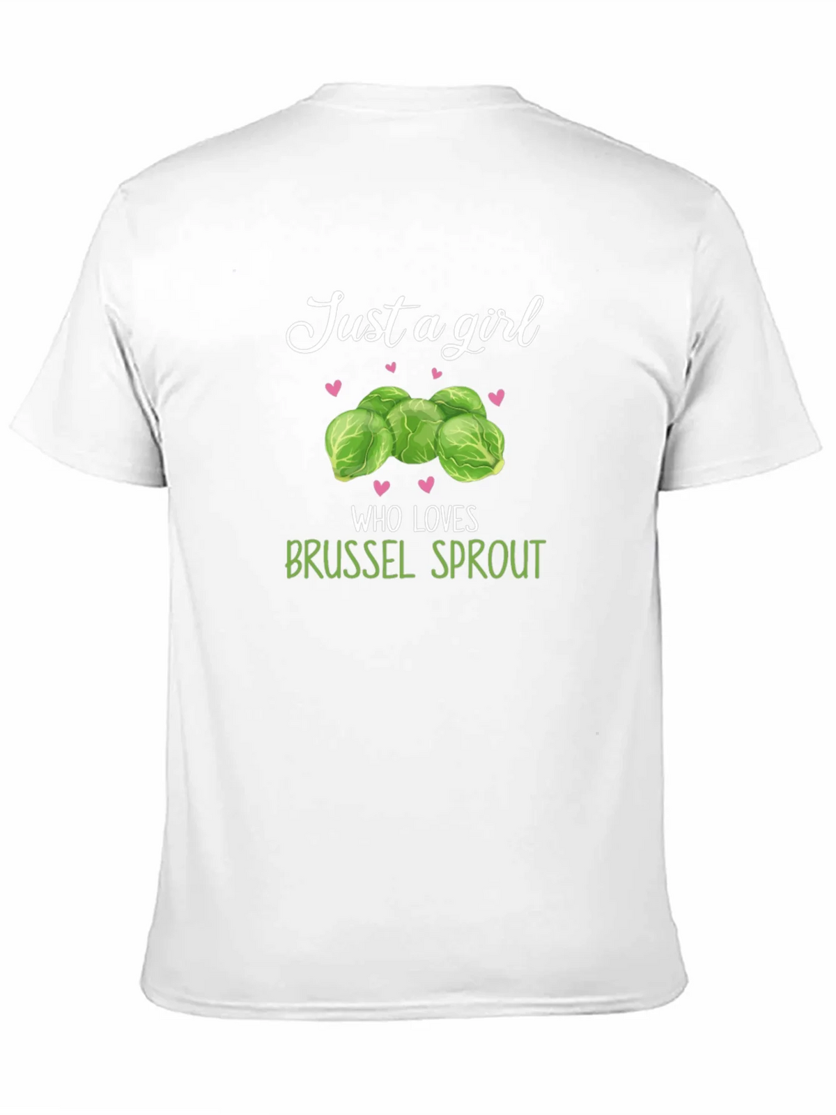 Just a Girl Who Loves Brussel Sprouts T-Shirt product image 10