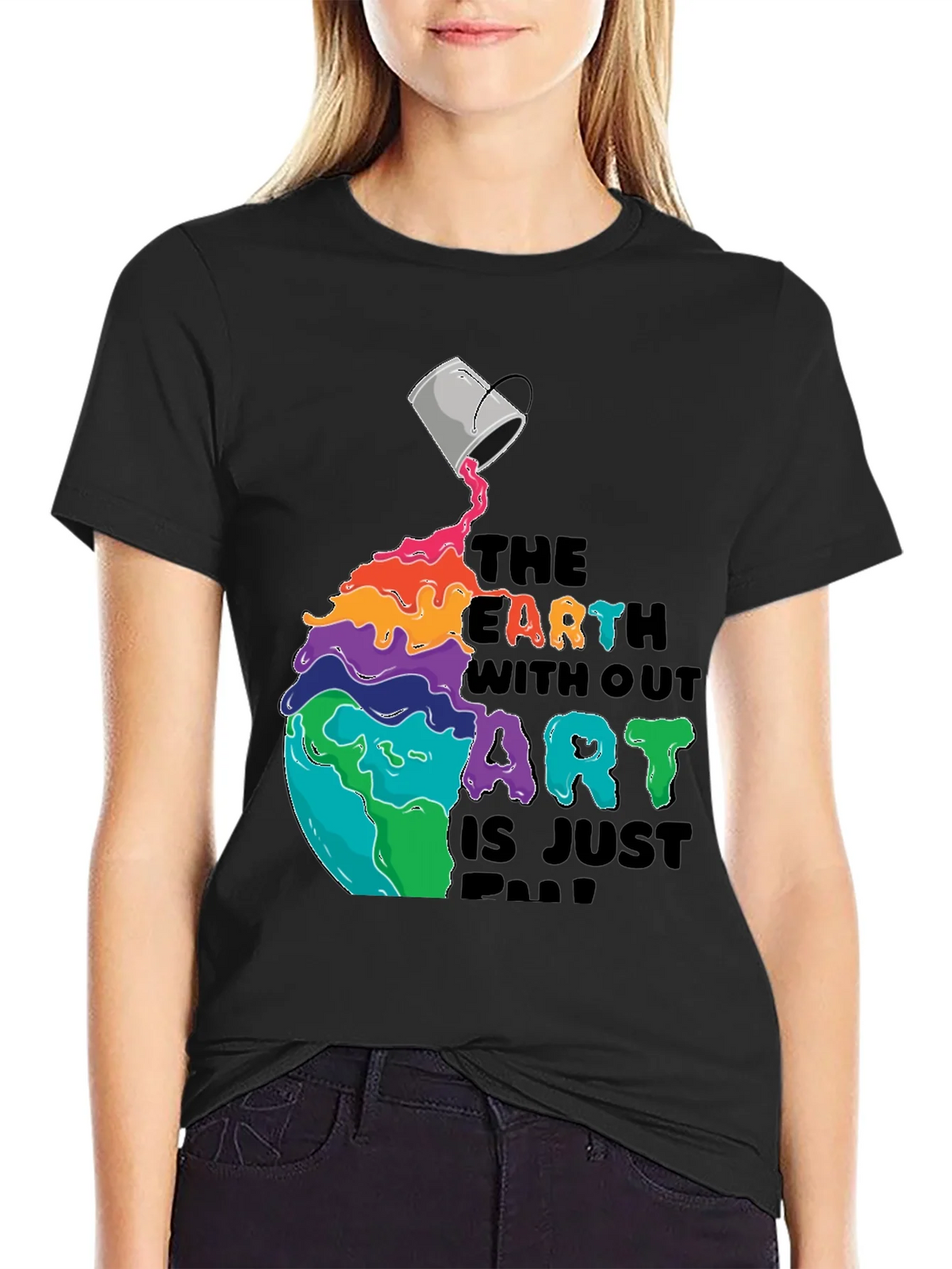 Earth Without Art T-Shirt - Colorful Graphic Tee product image 2