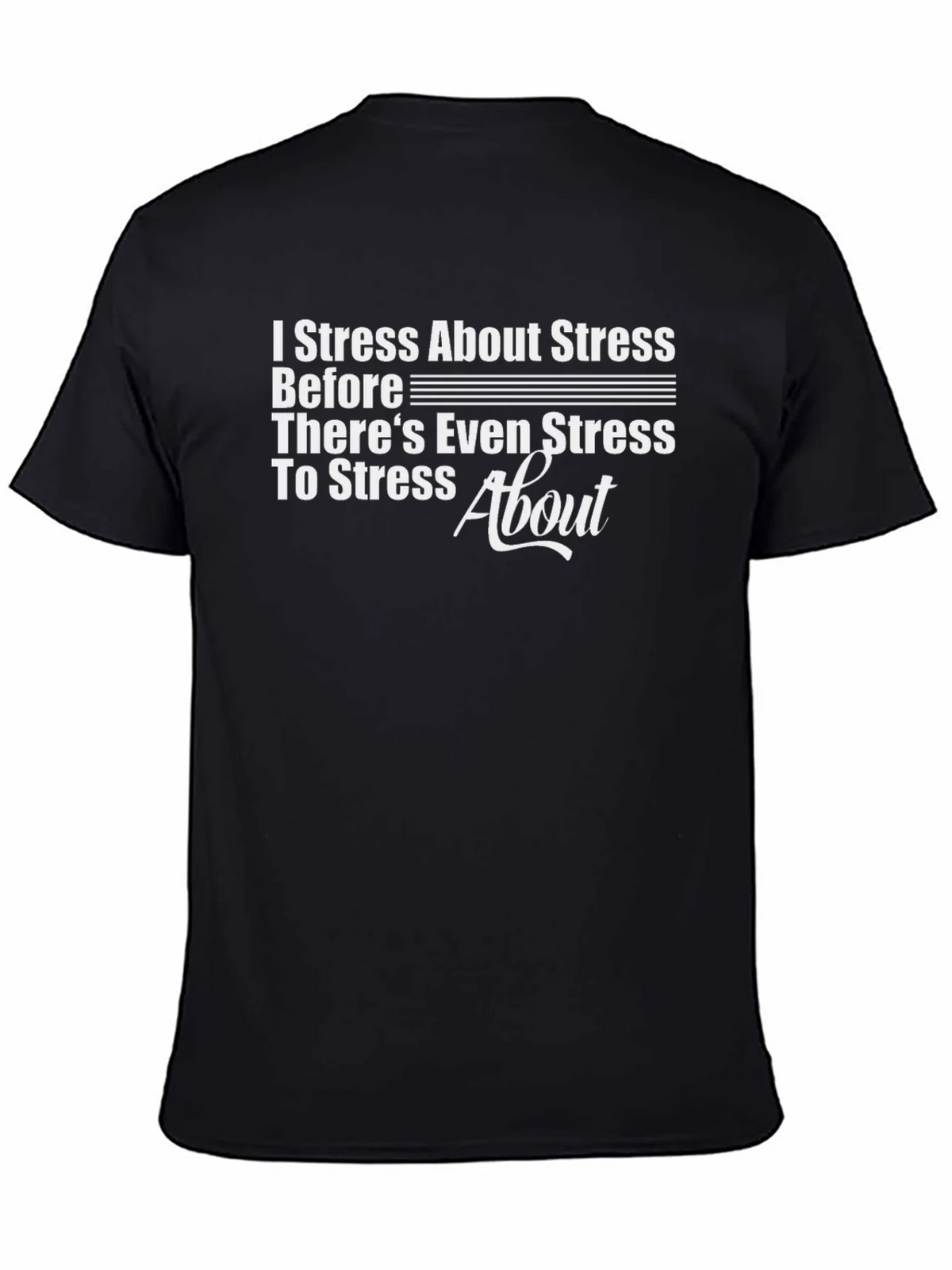 Stress About Graphic T-Shirt product image 4