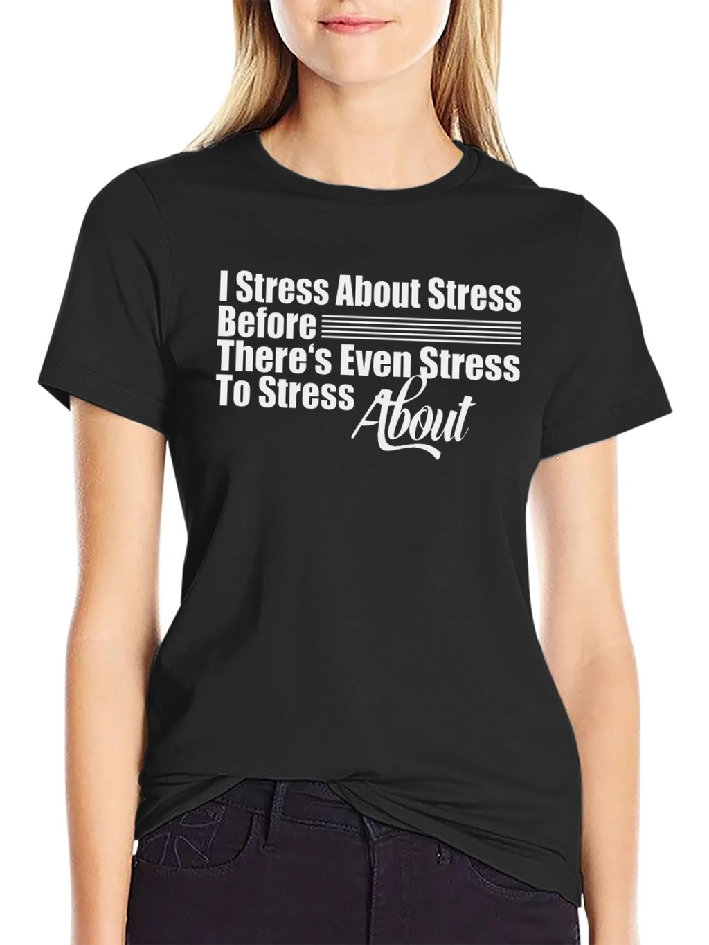 Stress About Graphic T-Shirt product image 2