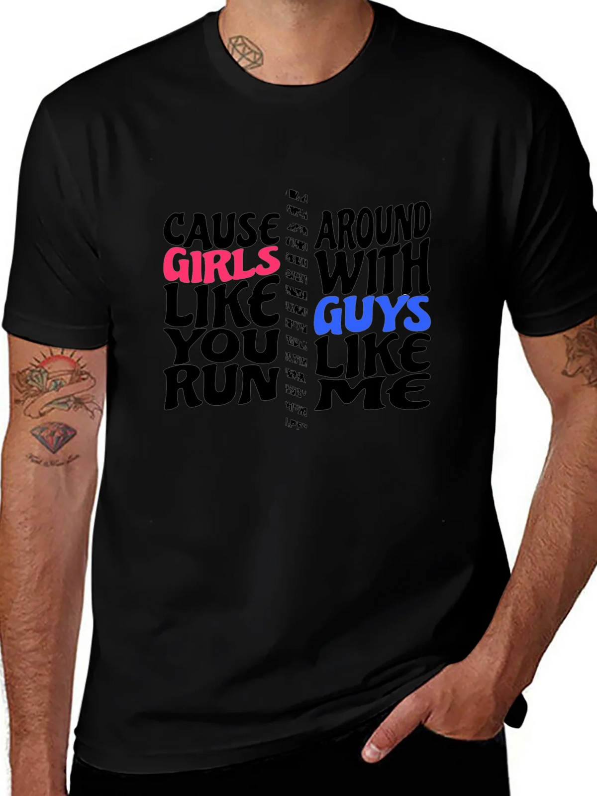 Cause Girls Like You T-Shirt product image 1